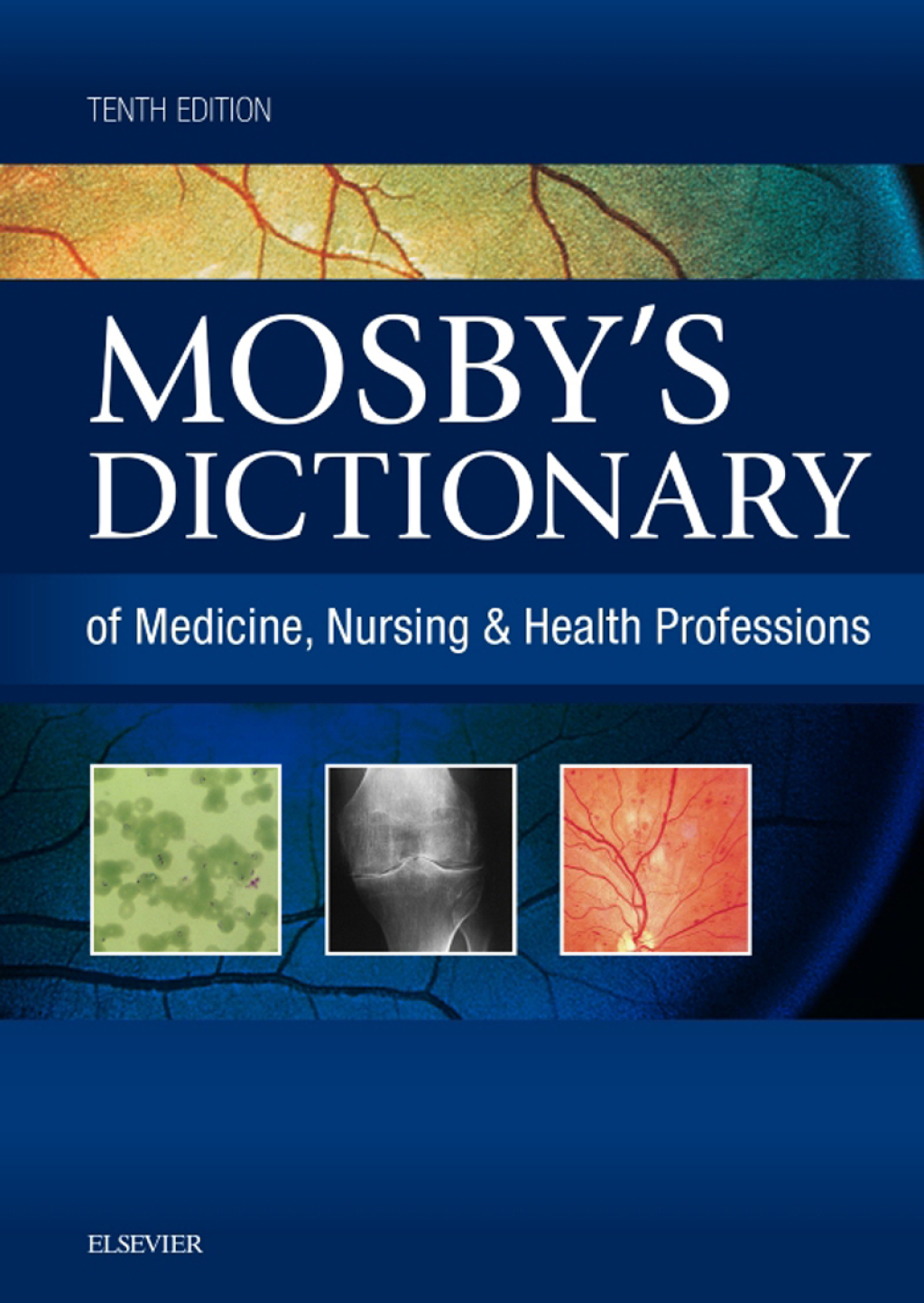 Mosby's Dictionary of Medicine, Nursing & Health Professions 10th Edition â€“ PDF/EPUB Version Downloadable