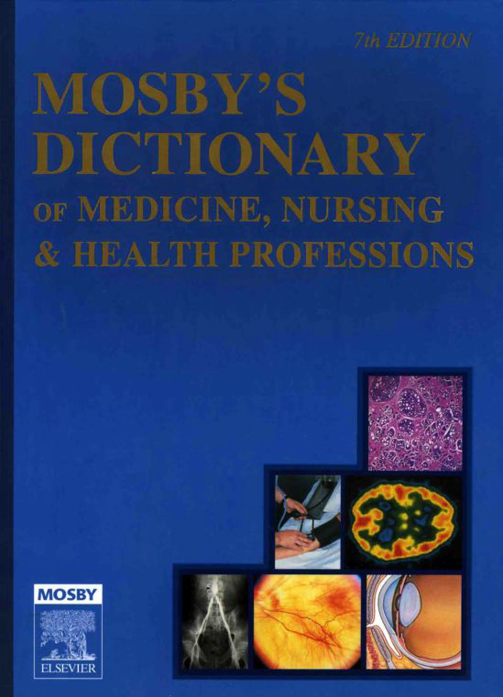 Mosby's Dictionary of Medicine, Nursing & Health Professions 7th Edition â€“ PDF/EPUB Version Downloadable