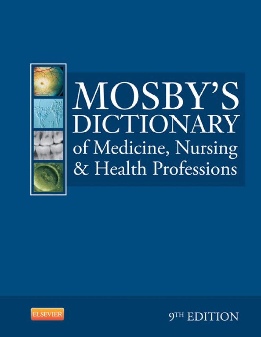 Mosby's Dictionary of Medicine, Nursing & Health Professions 9th Edition â€“ PDF/EPUB Version Downloadable