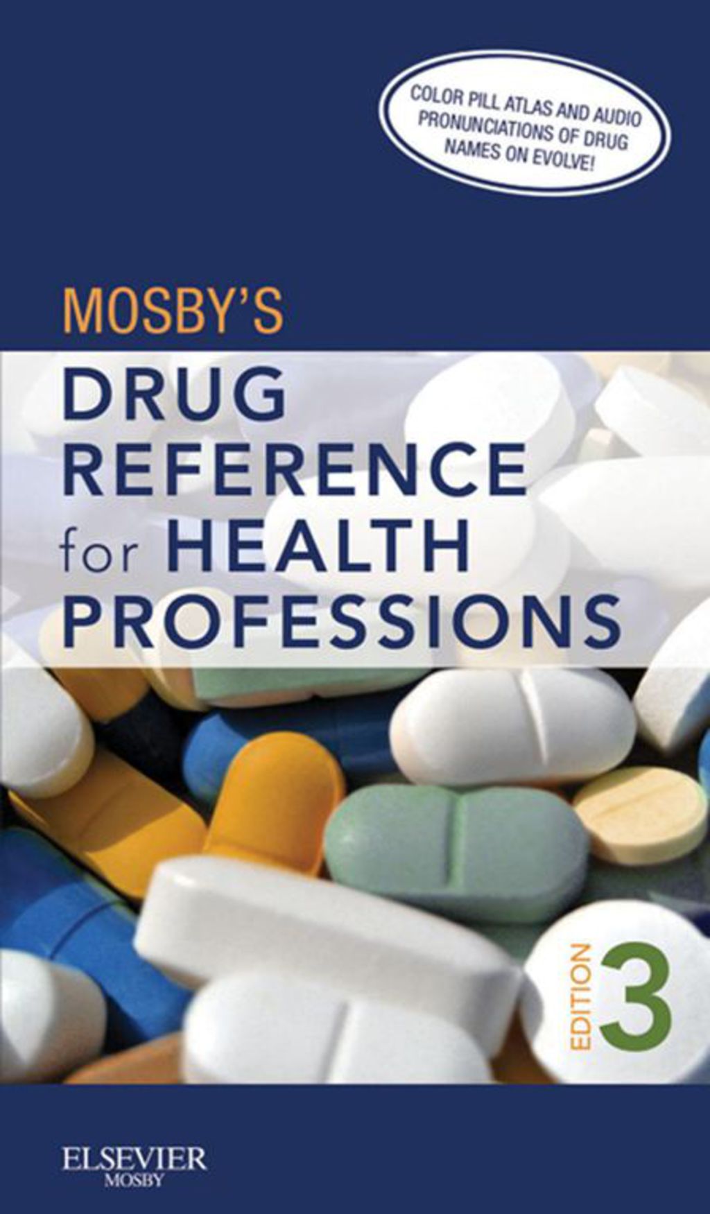 Mosby's Drug Reference for Health Professions 3rd Edition â€“ PDF/EPUB Version Downloadable