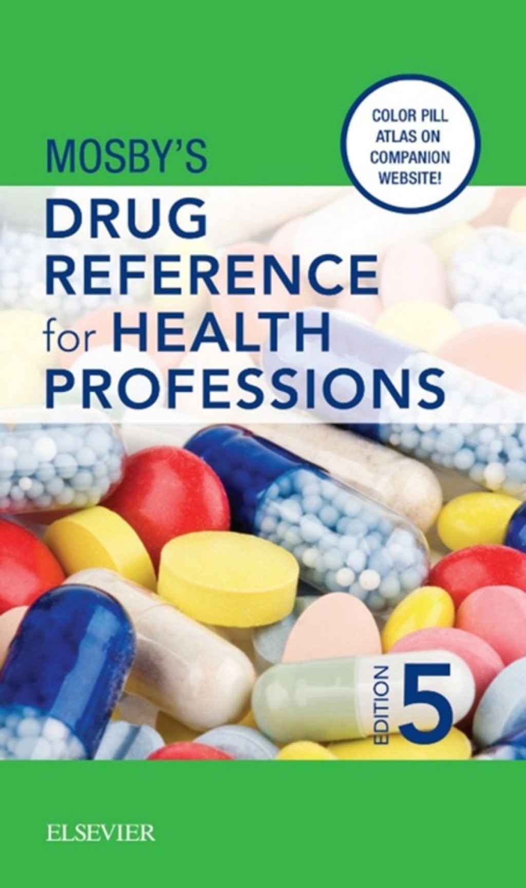 Mosby's Drug Reference for Health Professions 5th Edition â€“ PDF/EPUB Version Downloadable