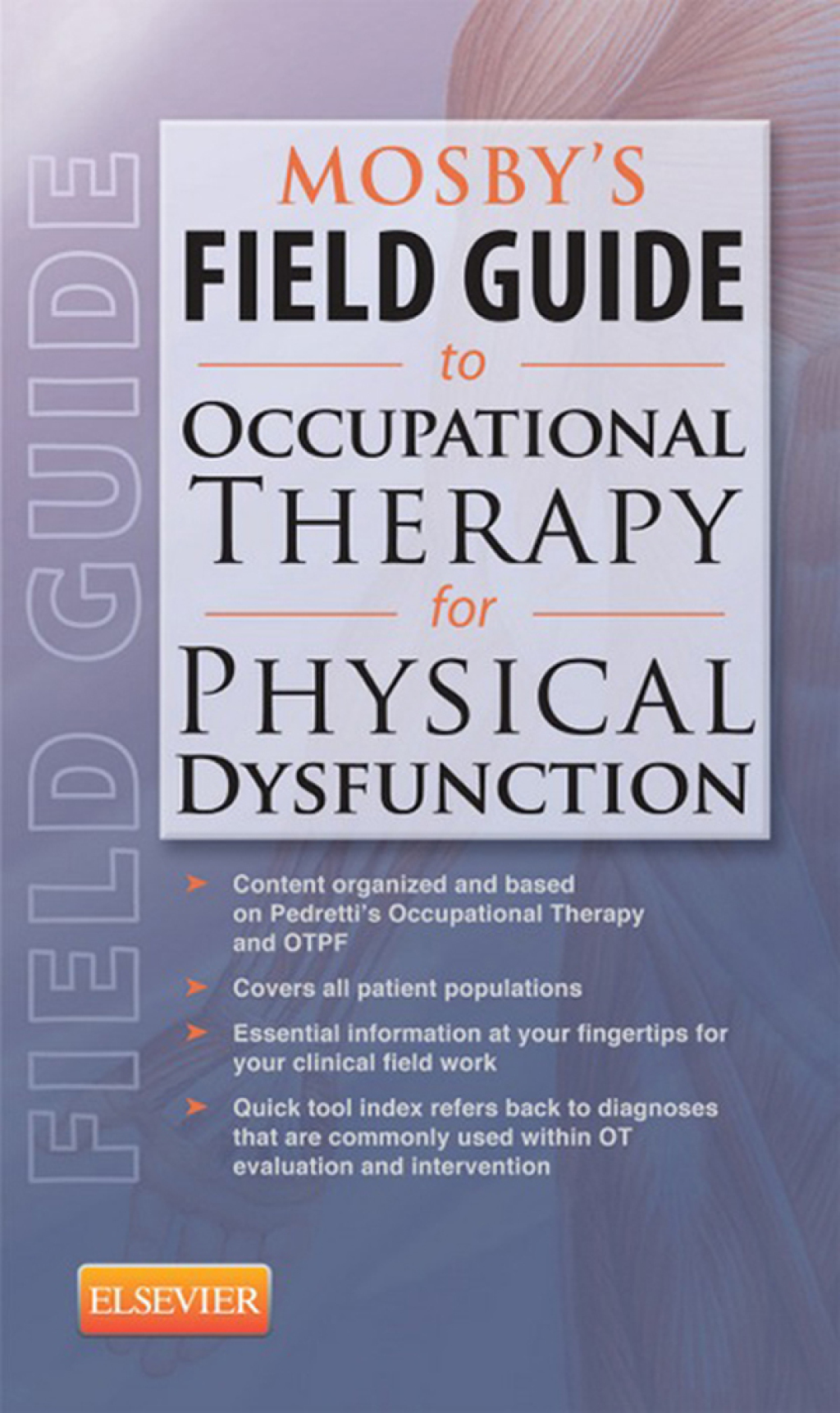 Mosby's Field Guide to Occupational Therapy for Physical Dysfunction  â€“ PDF/EPUB Version Downloadable