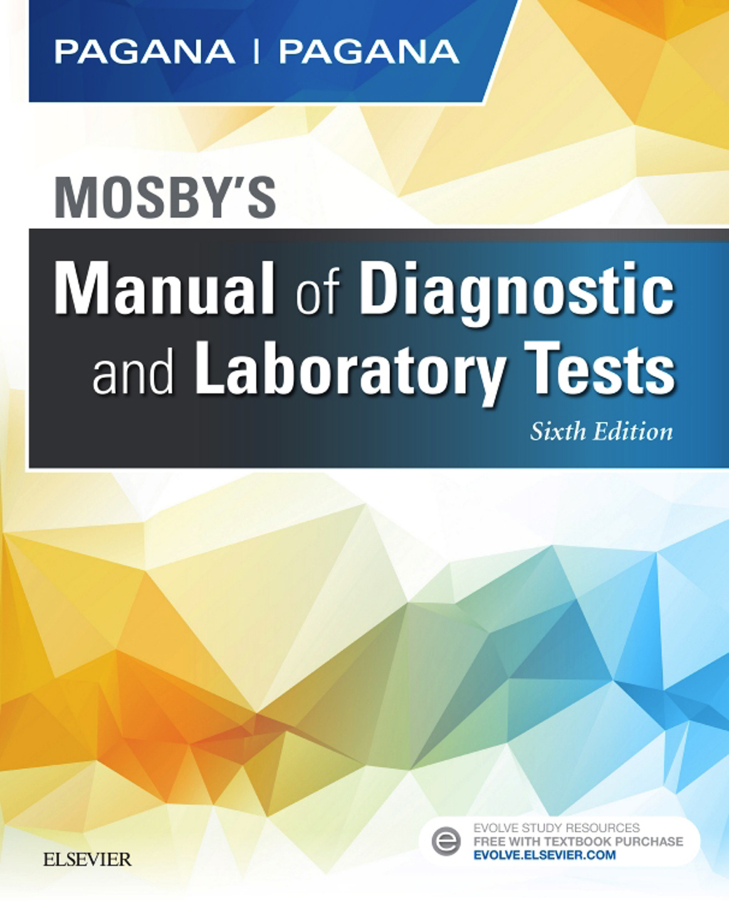 Mosby's Manual of Diagnostic and Laboratory Tests 6th Edition â€“ PDF/EPUB Version Downloadable