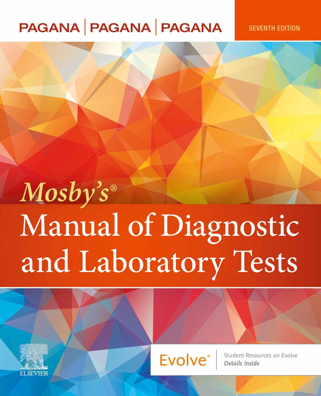 Mosby's Manual of Diagnostic and Laboratory Tests 7th Edition â€“ PDF/EPUB Version Downloadable