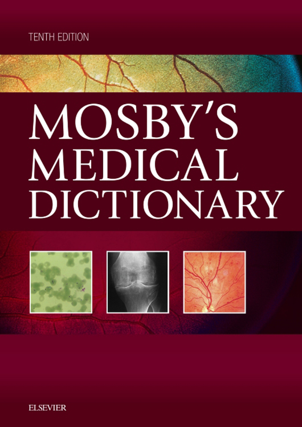 Mosby's Medical Dictionary 10th Edition â€“ PDF/EPUB Version Downloadable