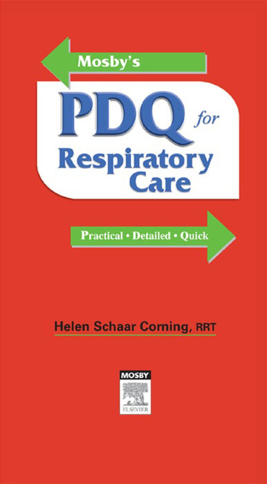 Mosby's PDQ for Respiratory Care - Revised Reprint 2nd Edition - (PDF/EPUB Version)