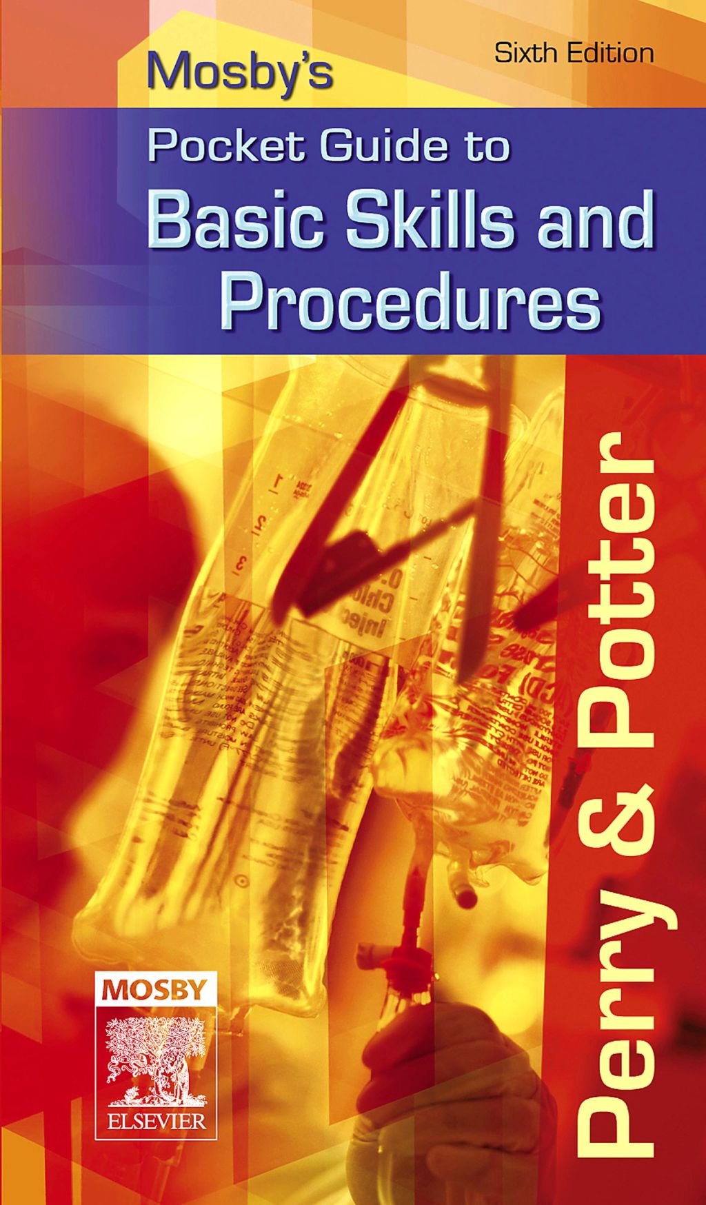 Mosby's Pocket Guide to Basic Skills and Procedures 6th Edition - (PDF/EPUB Version)