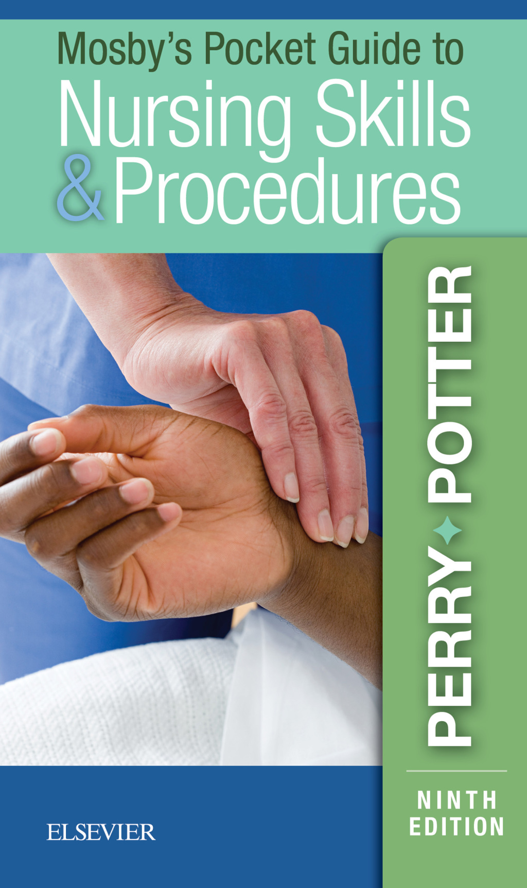 Mosby's Pocket Guide to Nursing Skills and Procedures 9th Edition â€“ PDF/EPUB Version Downloadable