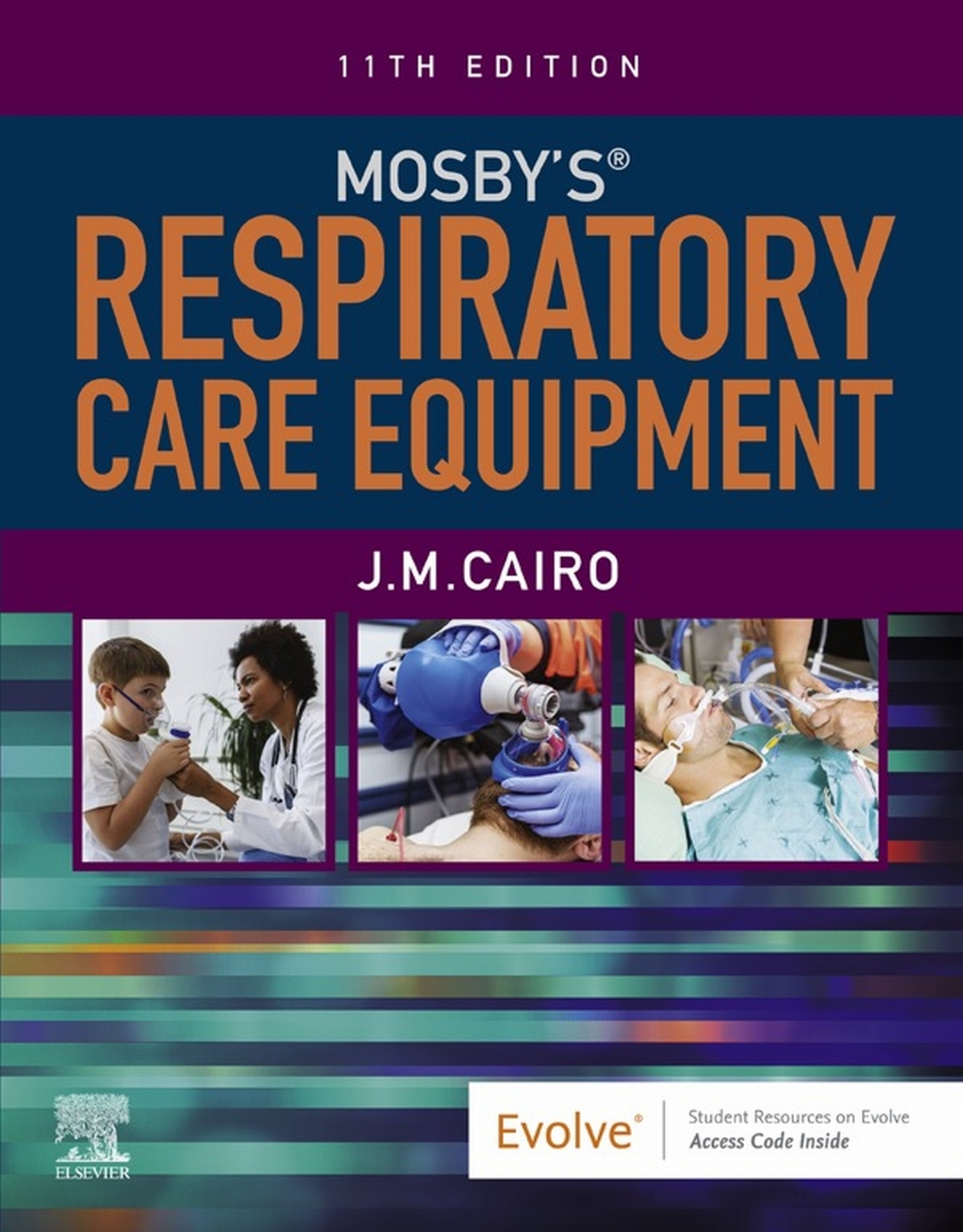 Mosby's Respiratory Care Equipment 11th Edition â€“ PDF/EPUB Version Downloadable