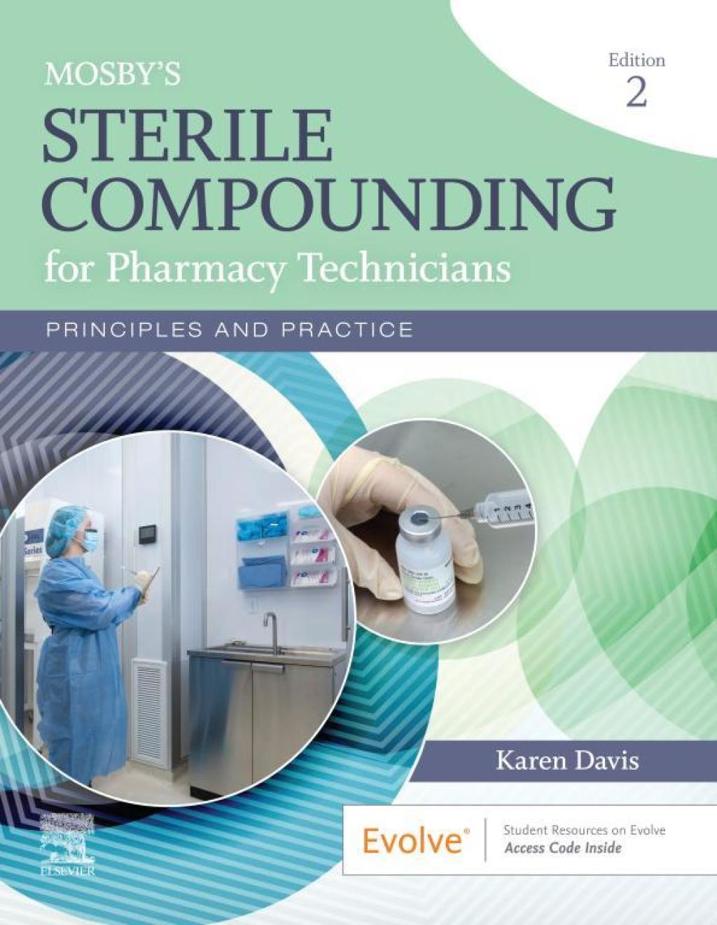 Mosby's Sterile Compounding for Pharmacy Technicians: Principles and Practice 2nd Edition â€“ PDF/EPUB Version Downloadable
