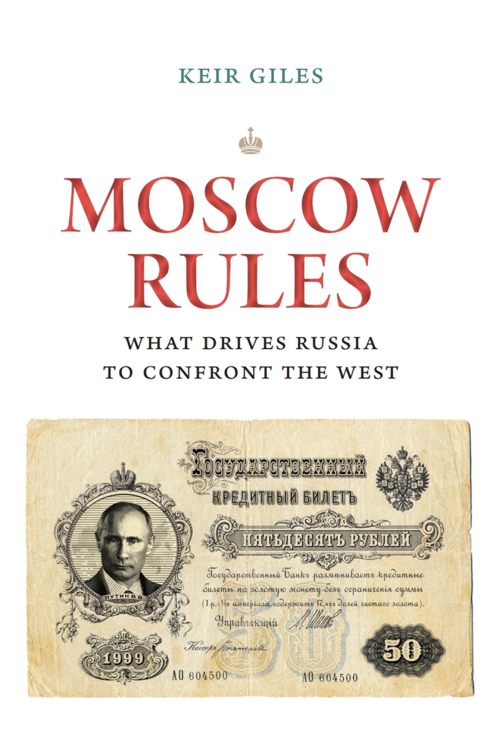Moscow Rules What Drives Russia to Confront the West 1st Edition â€“ PDF/EPUB Version Downloadable