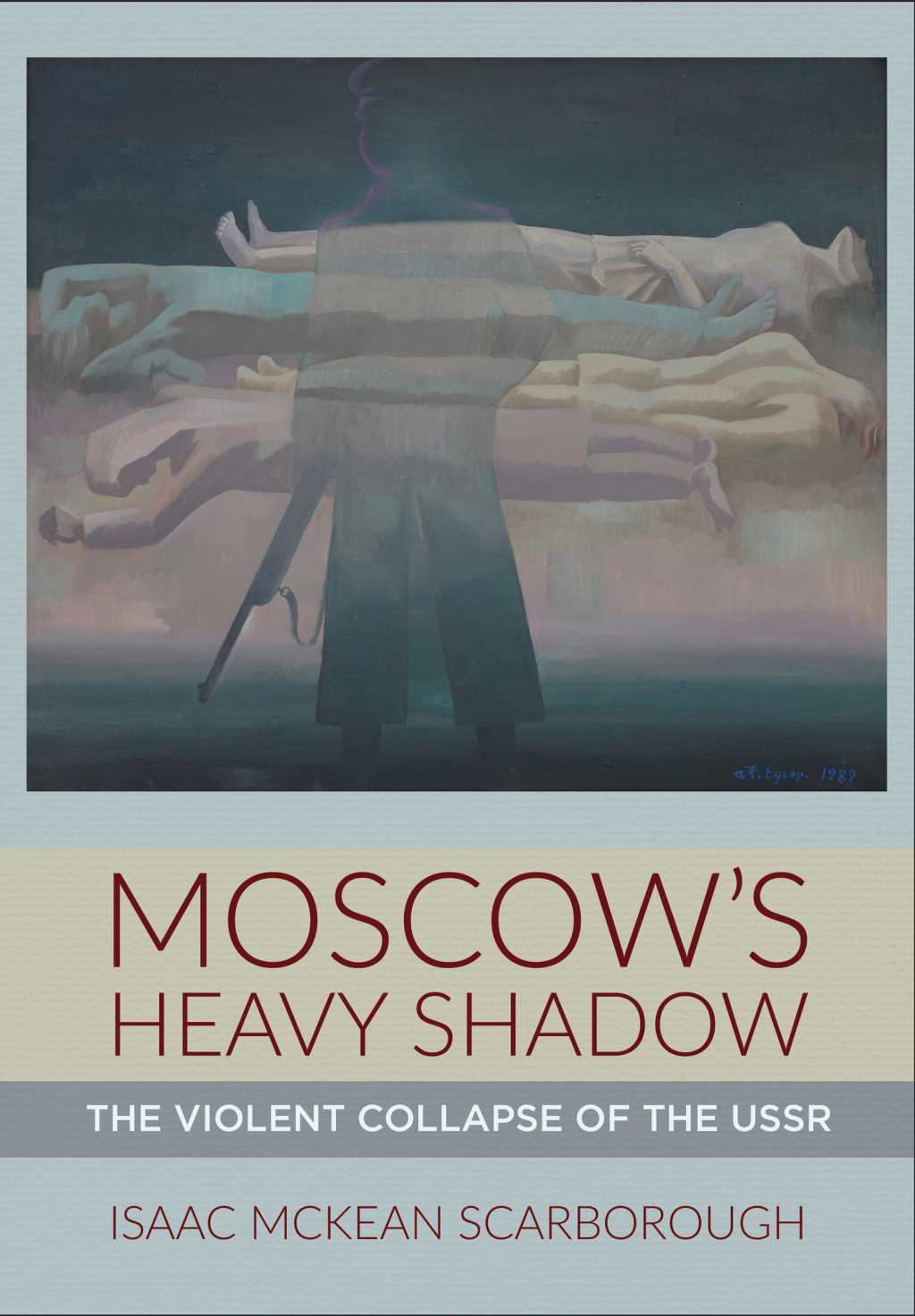 Moscow's Heavy Shadow The Violent Collapse of the USSR  â€“ PDF/EPUB Version Downloadable