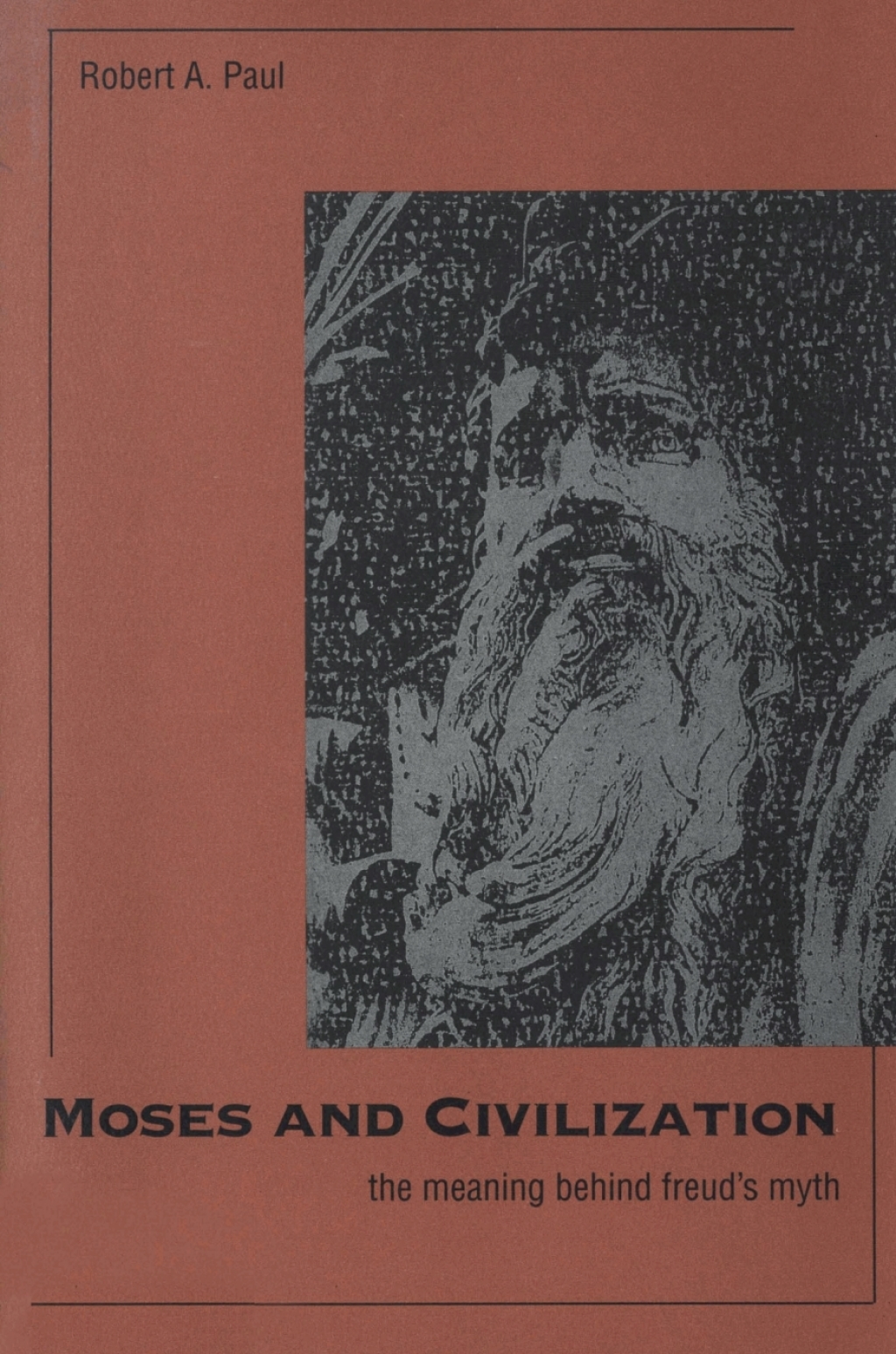 Moses and Civilization The Meaning Behind Freud`s Myth - (PDF/EPUB Version)