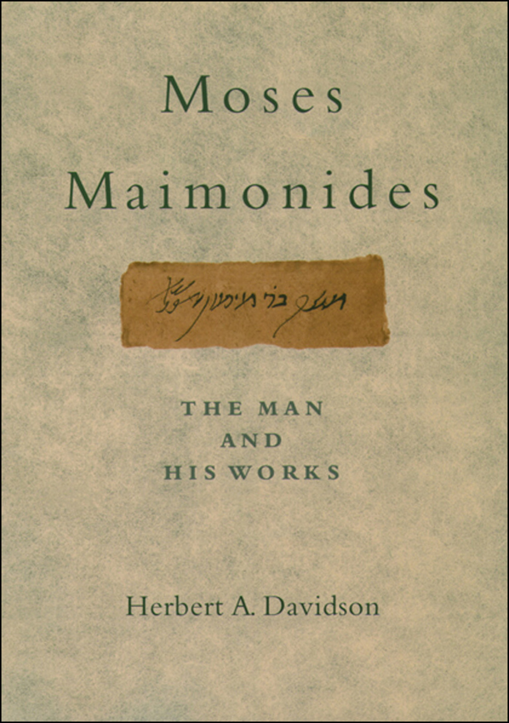 Moses Maimonides The Man and His Works  â€“ PDF/EPUB Version Downloadable