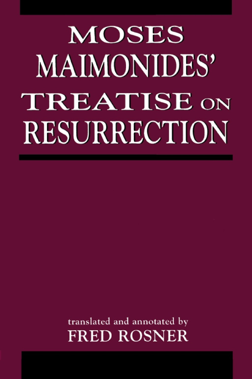 Moses Maimonides' Treatise On Resurrection  â€“ PDF/EPUB Version Downloadable