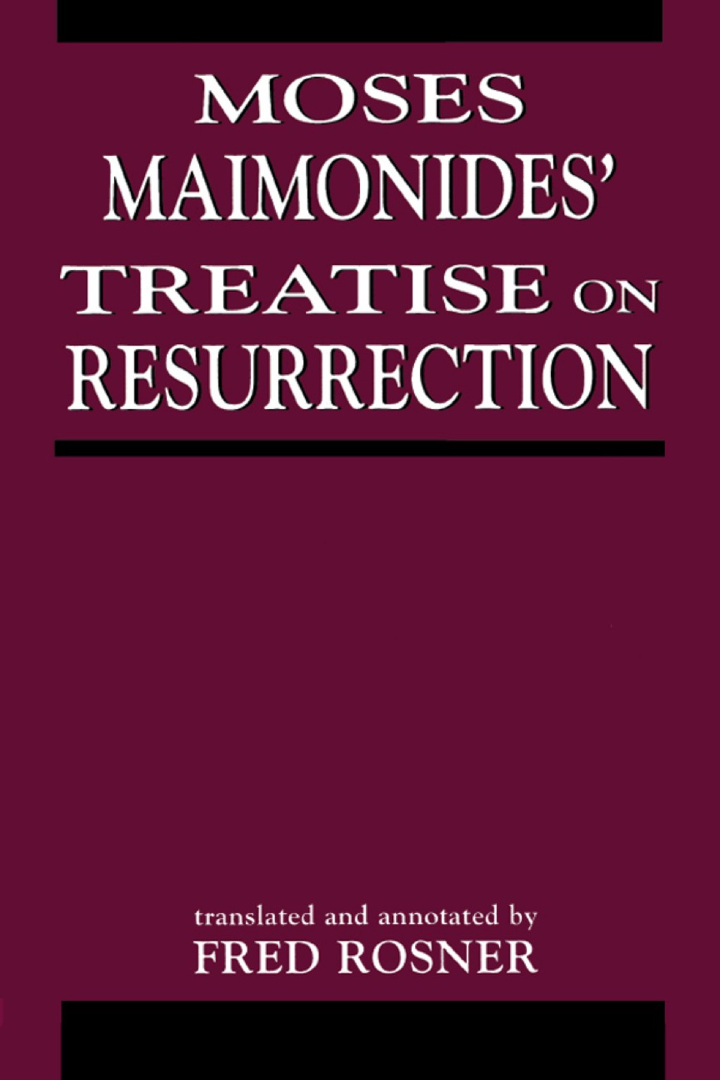 Moses Maimonides' Treatise On Resurrection 1st Edition â€“ PDF/EPUB Version Downloadable