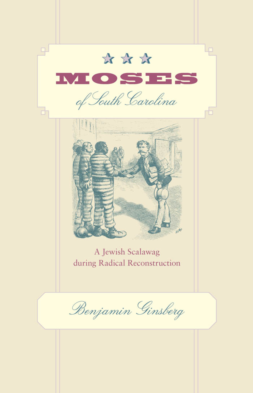 Moses of South Carolina A Jewish Scalawag during Radical Reconstruction  â€“ PDF/EPUB Version Downloadable
