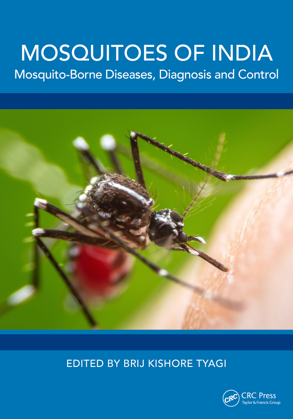 Mosquitoes of India Mosquito-Borne Diseases, Diagnosis and Control 1st Edition â€“ PDF/EPUB Version Downloadable