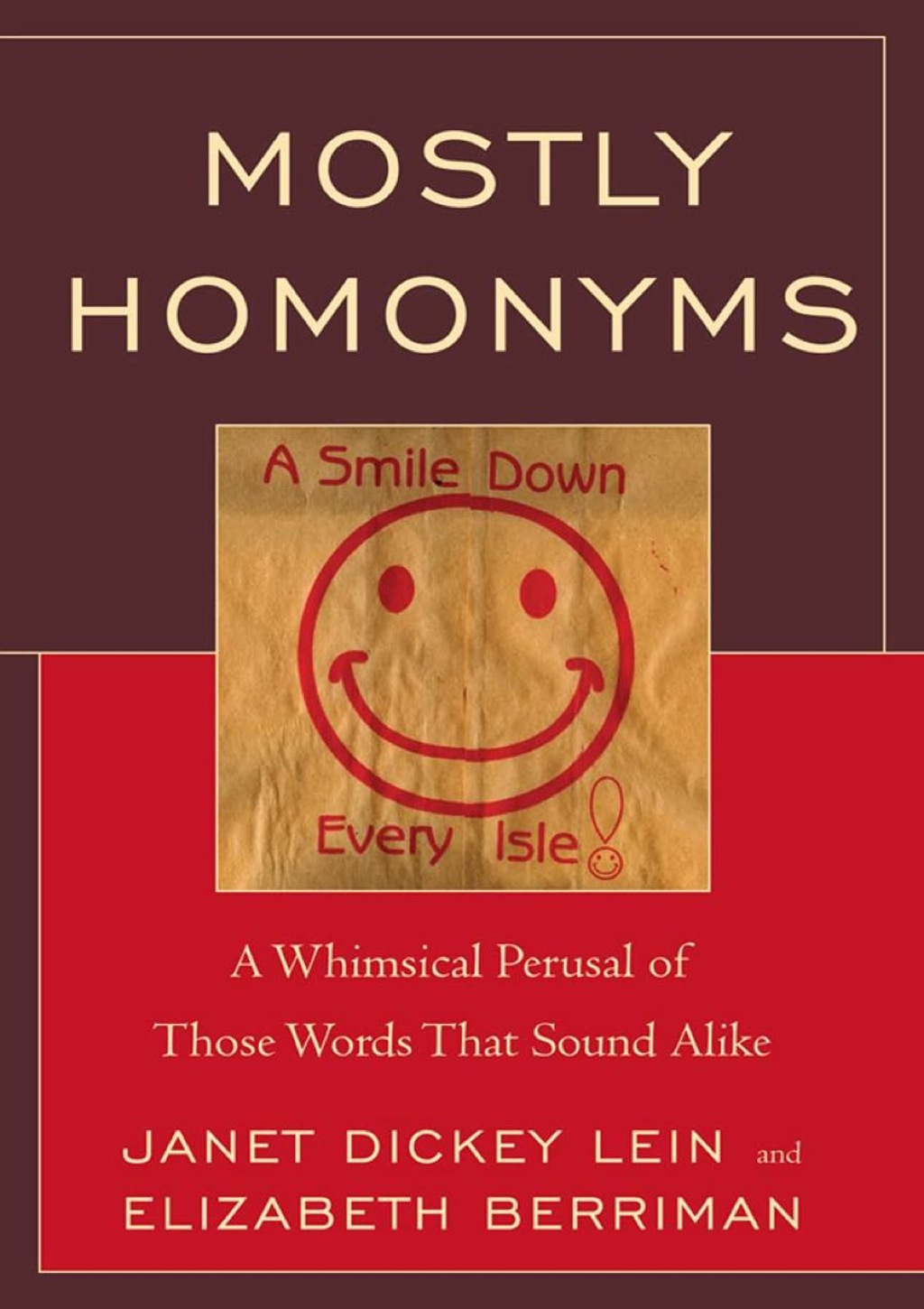 Mostly Homonyms A Whimsical Perusal of those Words that Sound Alike  â€“ PDF/EPUB Version Downloadable