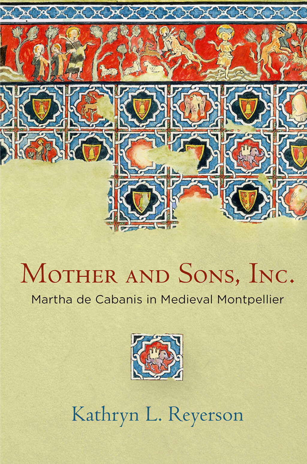 Mother and Sons, Inc. Martha de Cabanis in Medieval Montpellier  â€“ PDF/EPUB Version Downloadable