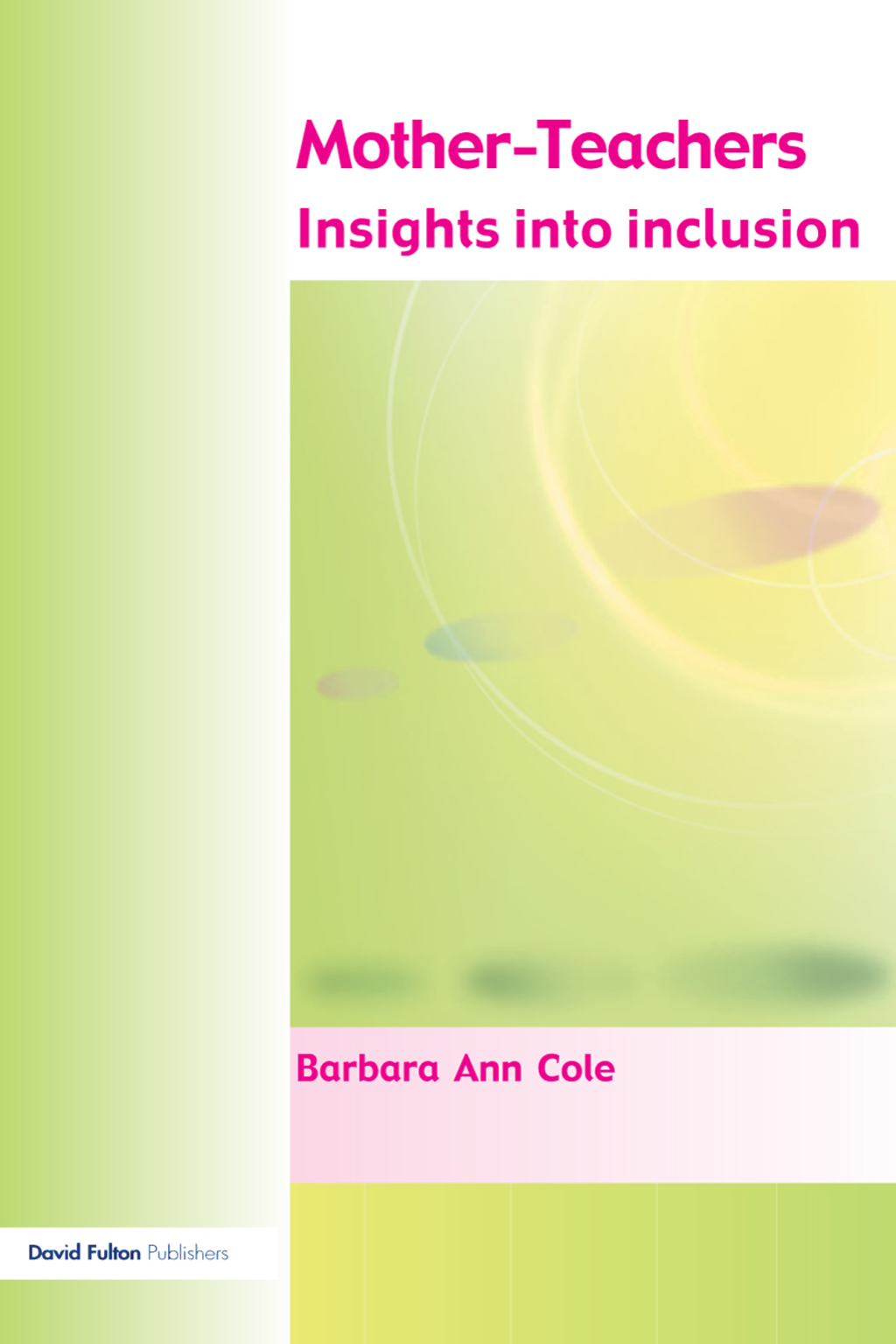 Mother-Teachers Insights on Inclusion 1st Edition â€“ PDF/EPUB Version Downloadable