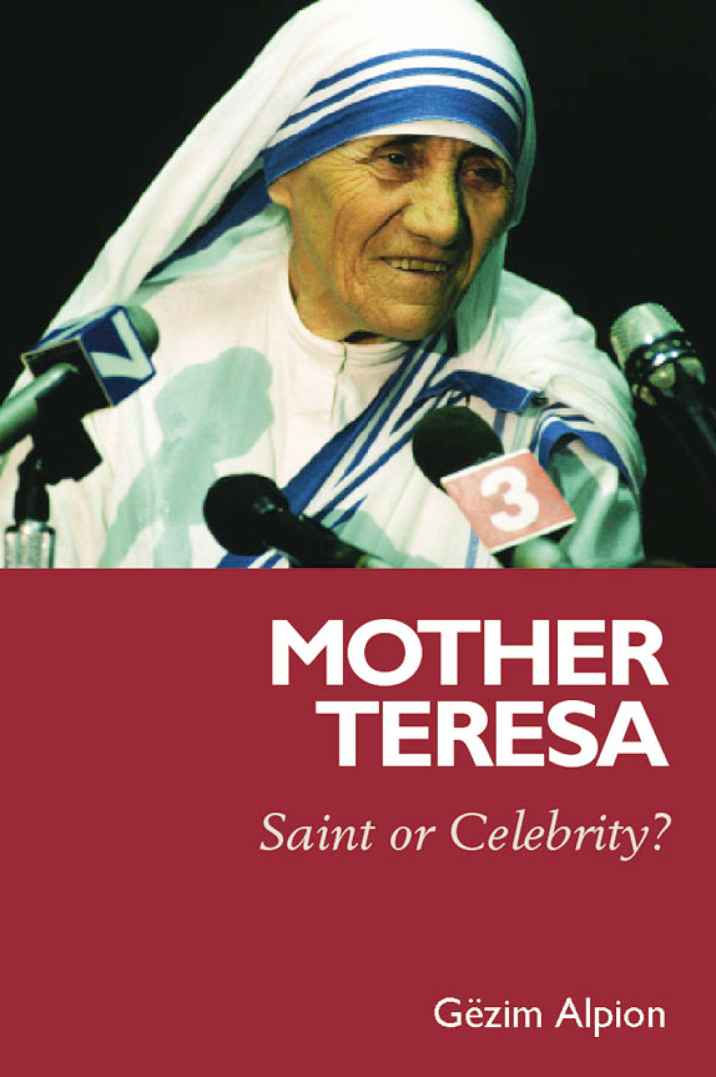 Mother Teresa Saint or Celebrity? 1st Edition â€“ PDF/EPUB Version Downloadable