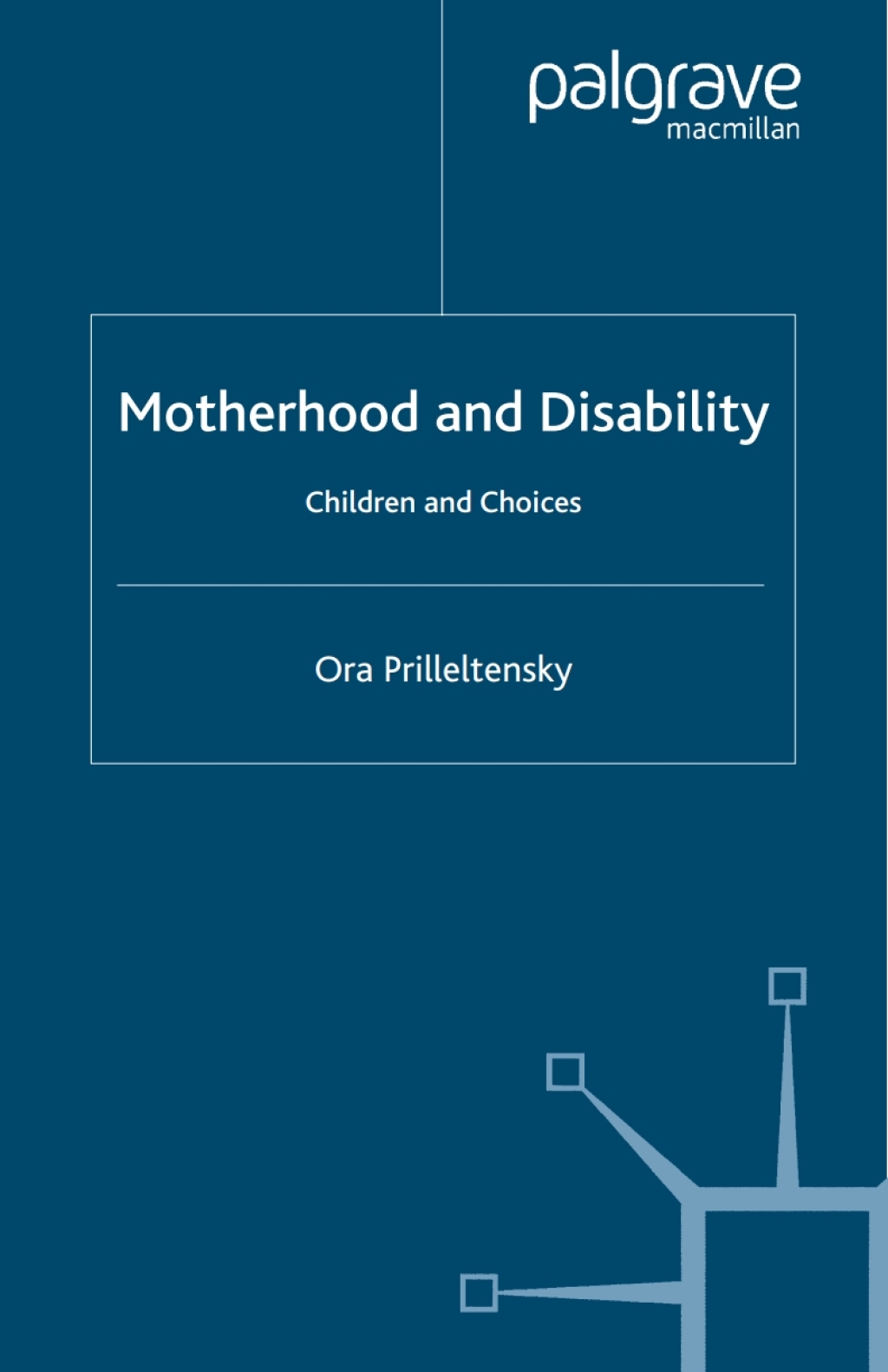 Motherhood and Disability Children and Choices  â€“ PDF/EPUB Version Downloadable