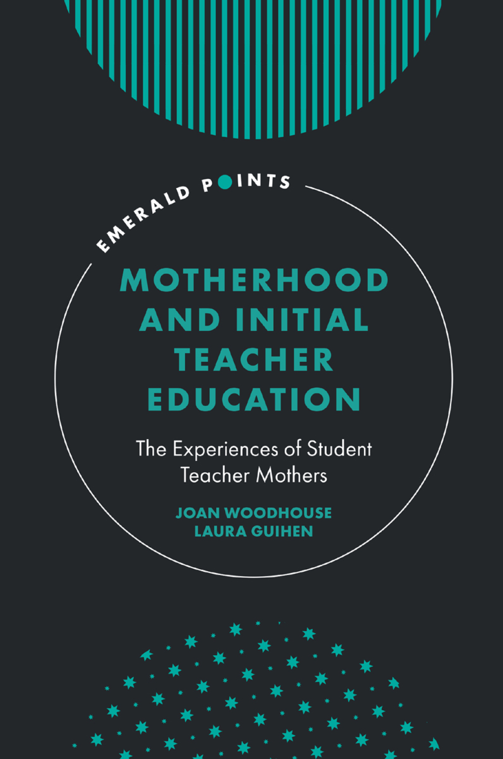 Motherhood and Initial Teacher Education The Experiences of Student Teacher Mothers  â€“ PDF/EPUB Version Downloadable