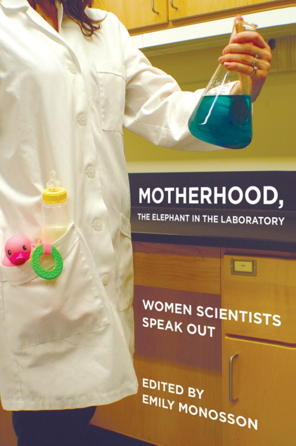 Motherhood, the Elephant in the Laboratory Women Scientists Speak Out  â€“ PDF/EPUB Version Downloadable