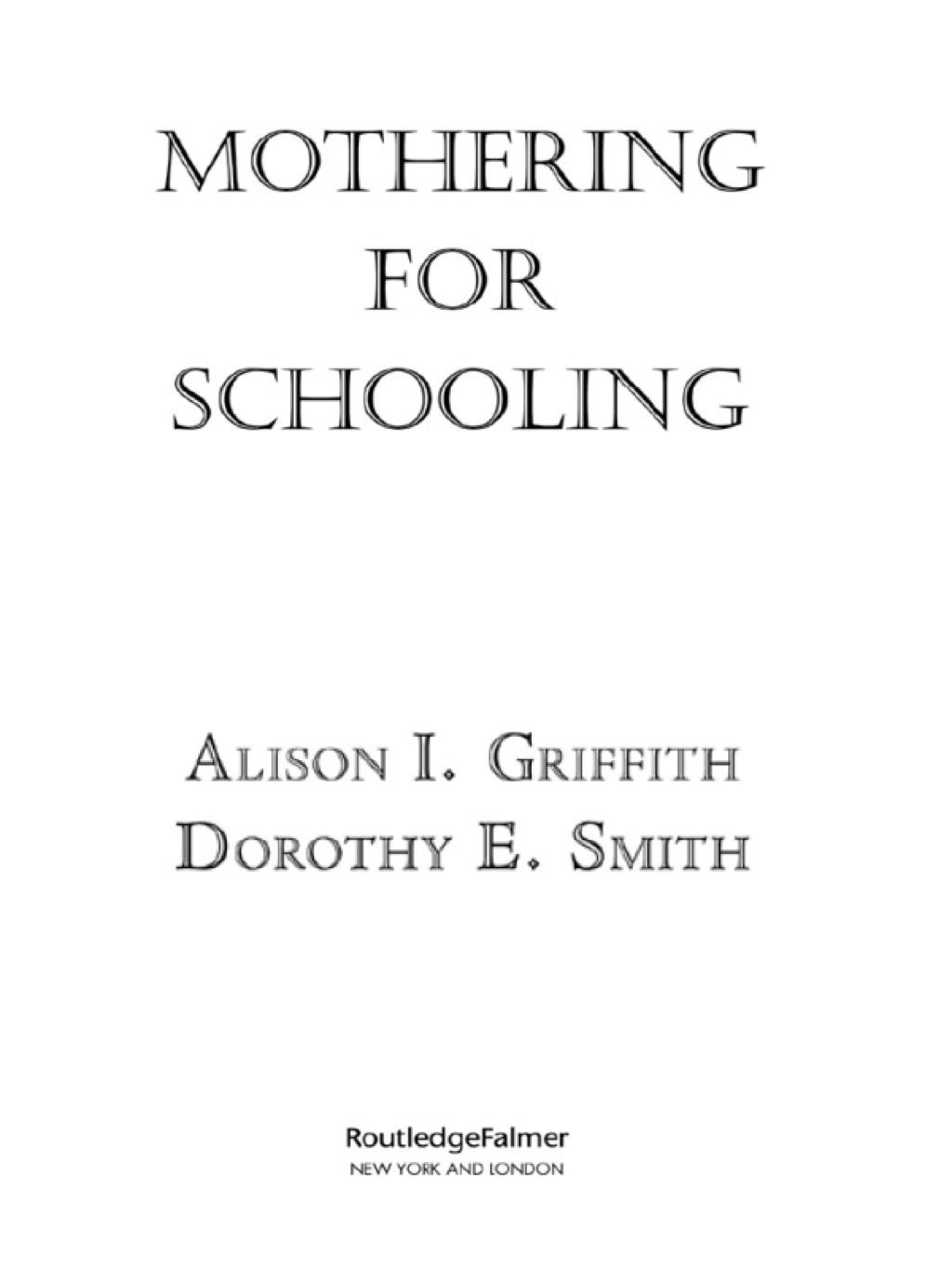 Mothering for Schooling 1st Edition â€“ PDF/EPUB Version Downloadable