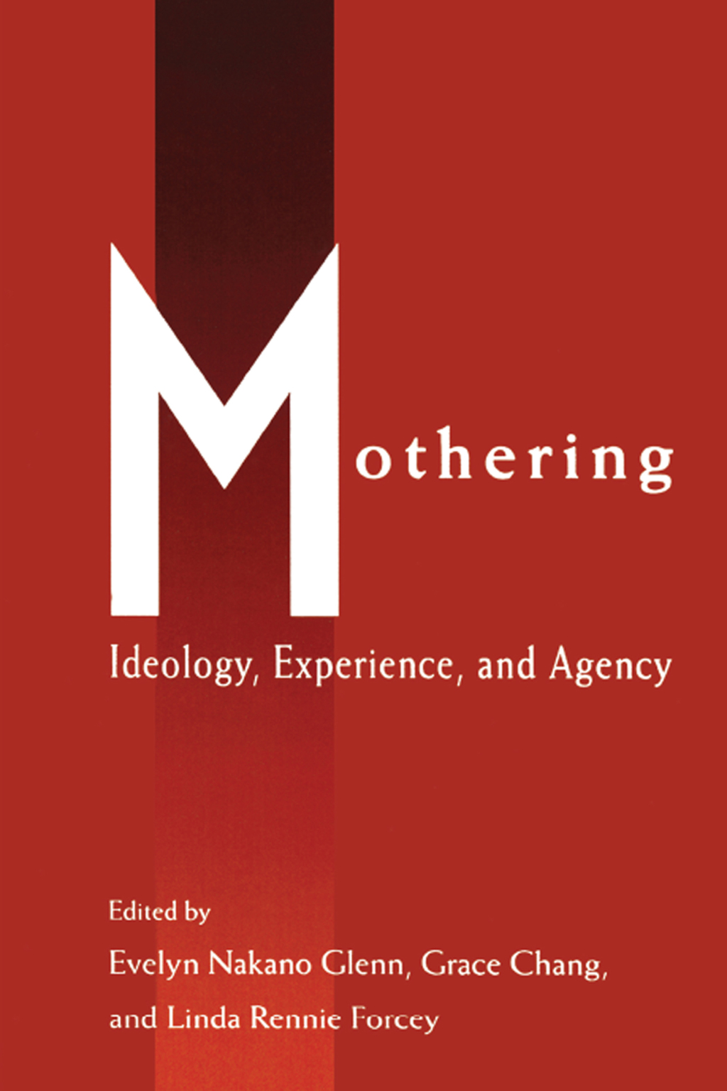 Mothering Ideology, Experience, and Agency 1st Edition â€“ PDF/EPUB Version Downloadable