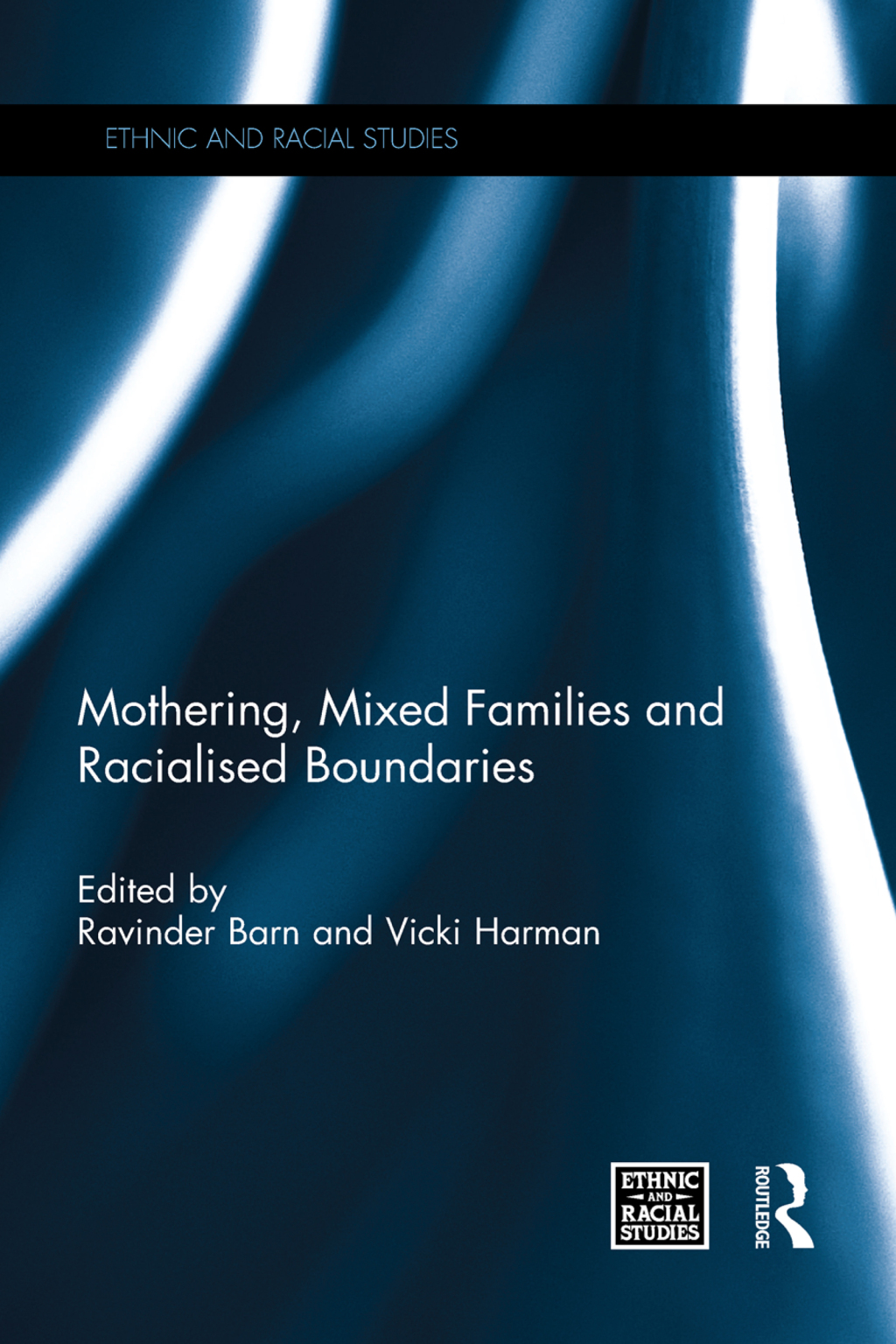 Mothering, Mixed Families and Racialised Boundaries 1st Edition â€“ PDF/EPUB Version Downloadable