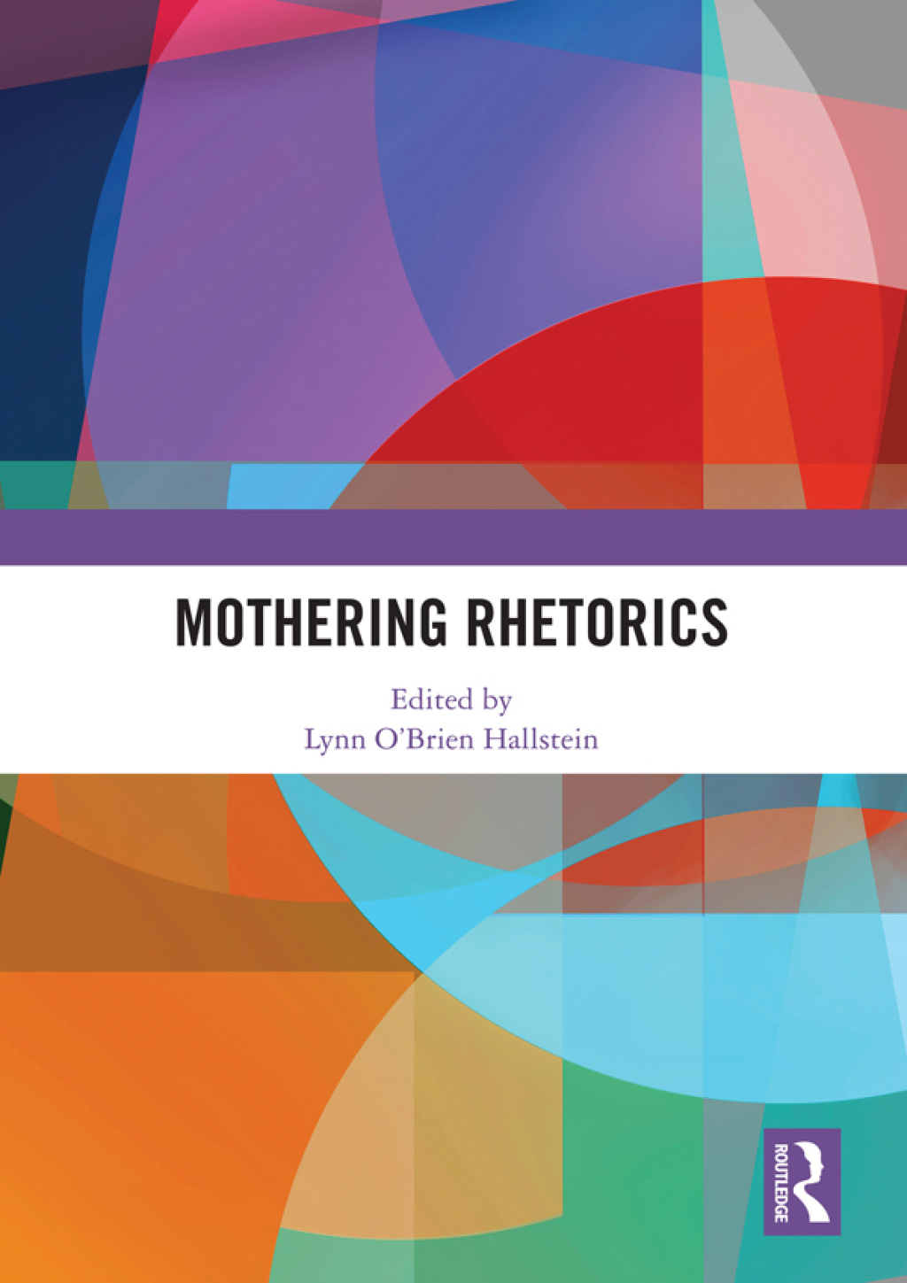 Mothering Rhetorics 1st Edition â€“ PDF/EPUB Version Downloadable
