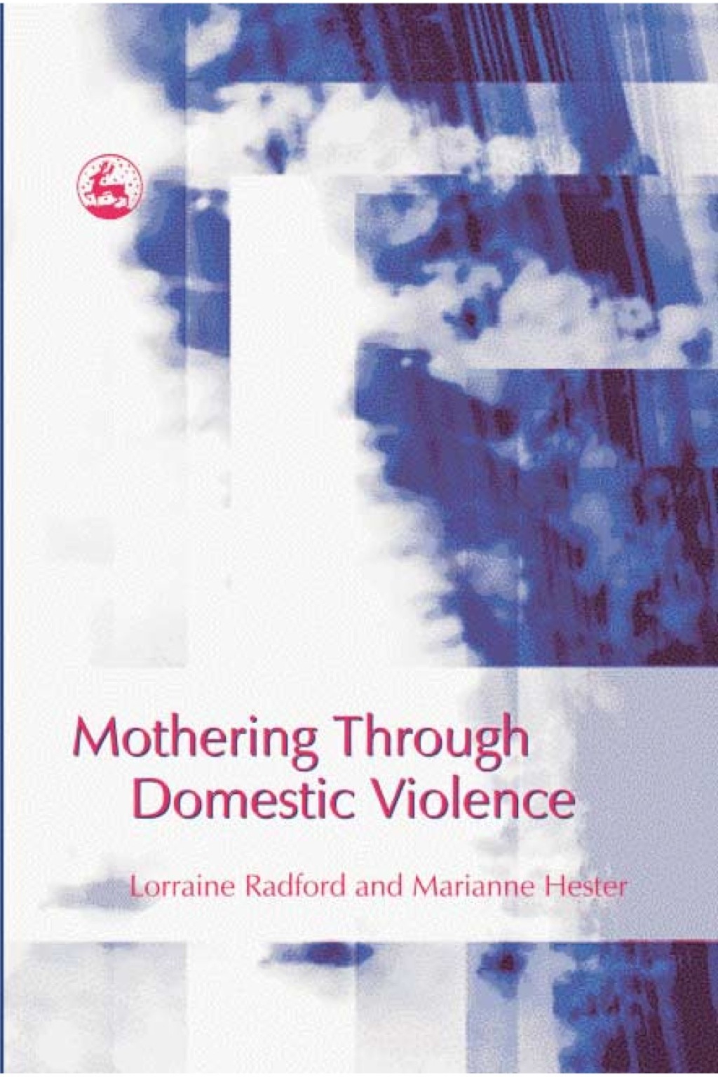 Mothering Through Domestic Violence  â€“ PDF/EPUB Version Downloadable