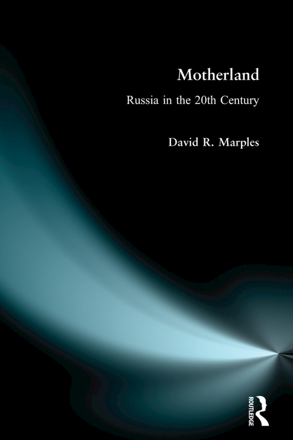 Motherland Russia in the Twentieth Century 1st Edition â€“ PDF/EPUB Version Downloadable