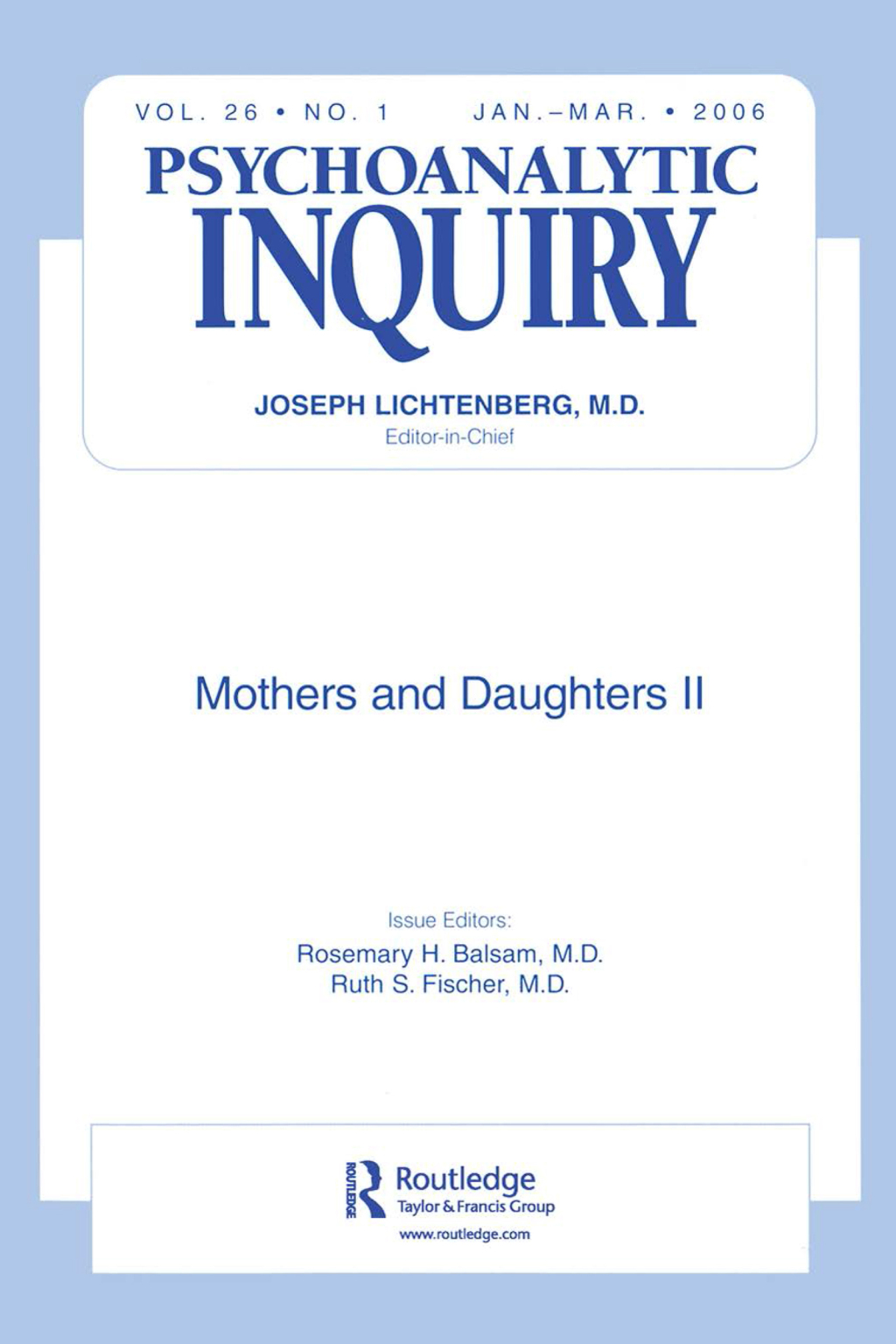 Mothers and Daughters II Psychoanalytic Inquiry, 26.1 1st Edition â€“ PDF/EPUB Version Downloadable