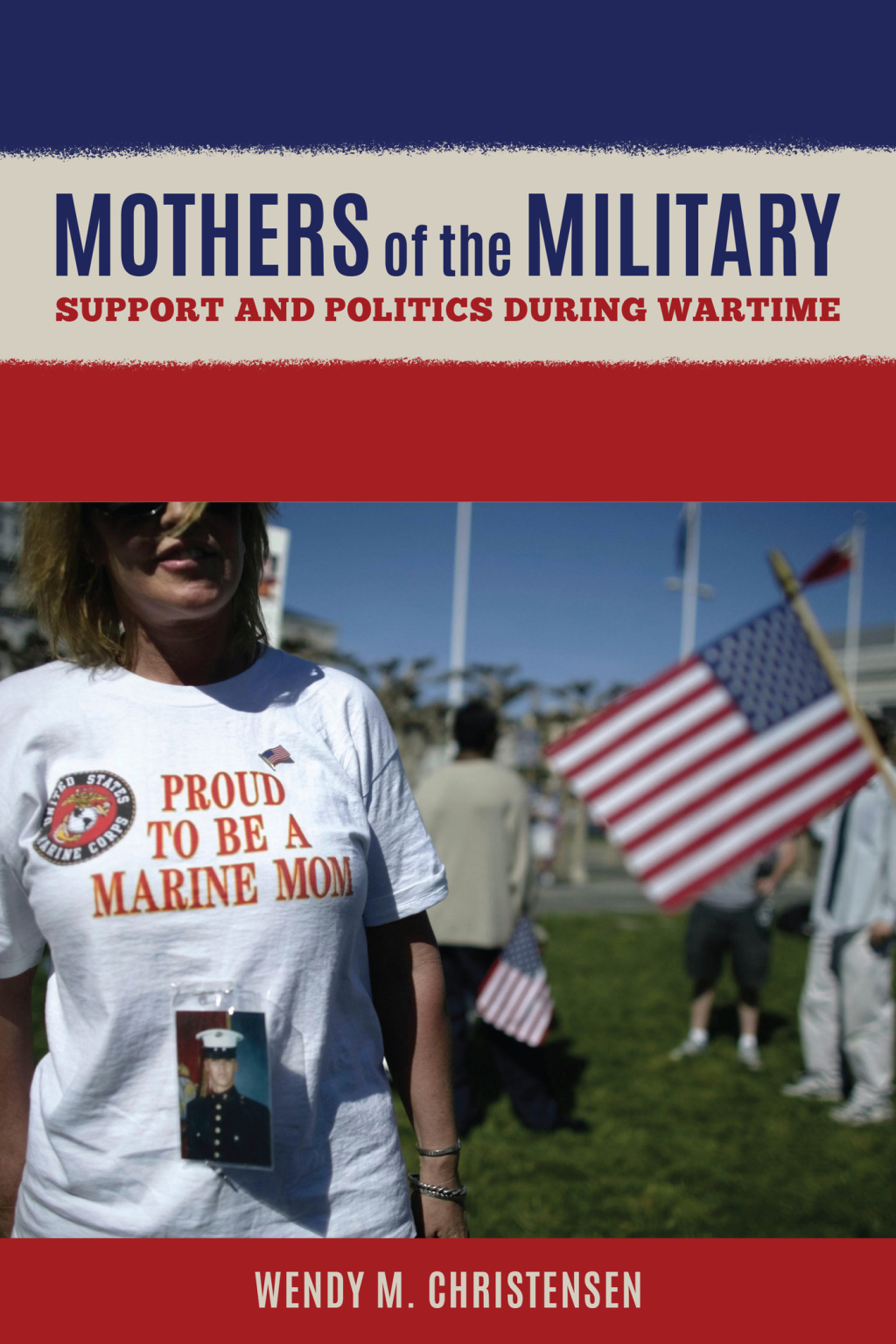 Mothers of the Military Support and Politics during Wartime 1st Edition â€“ PDF/EPUB Version Downloadable