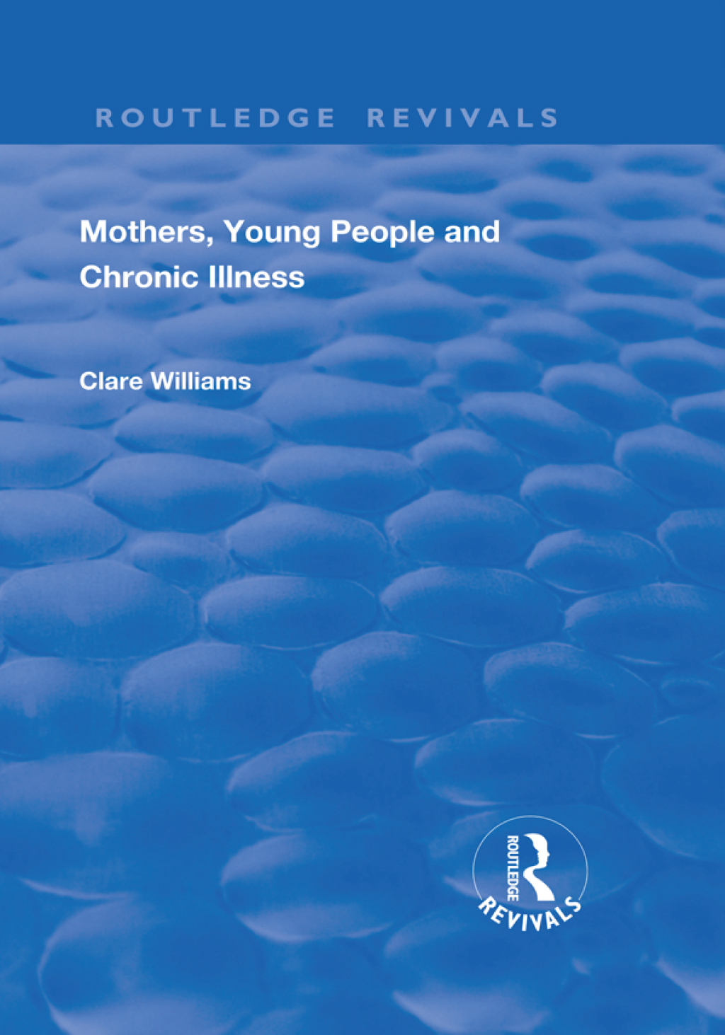Mothers, Young People and Chronic Illness 1st Edition â€“ PDF/EPUB Version Downloadable
