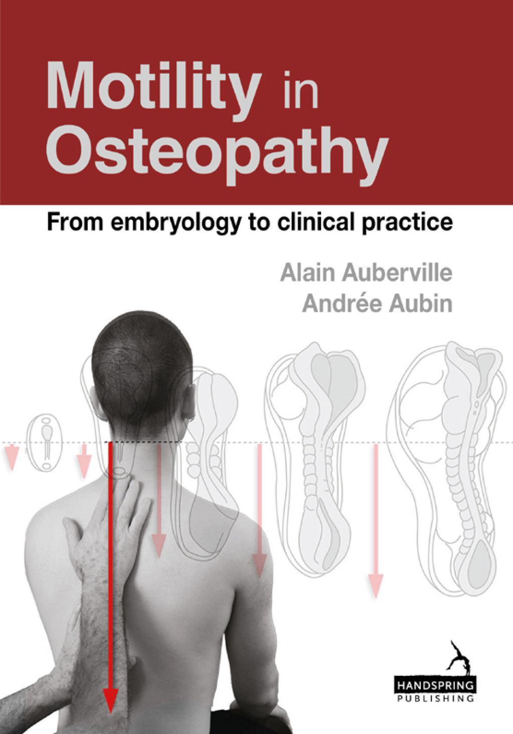 Motility in Osteopathy An Embryology Based Concept  â€“ PDF/EPUB Version Downloadable