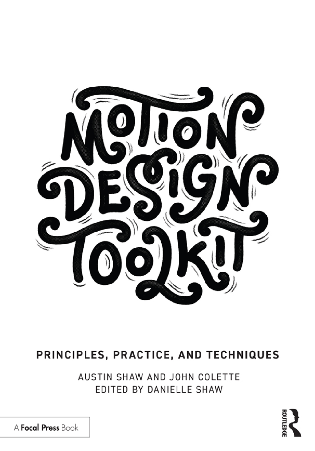 Motion Design Toolkit Principles, Practice, and Techniques 1st Edition â€“ PDF/EPUB Version Downloadable