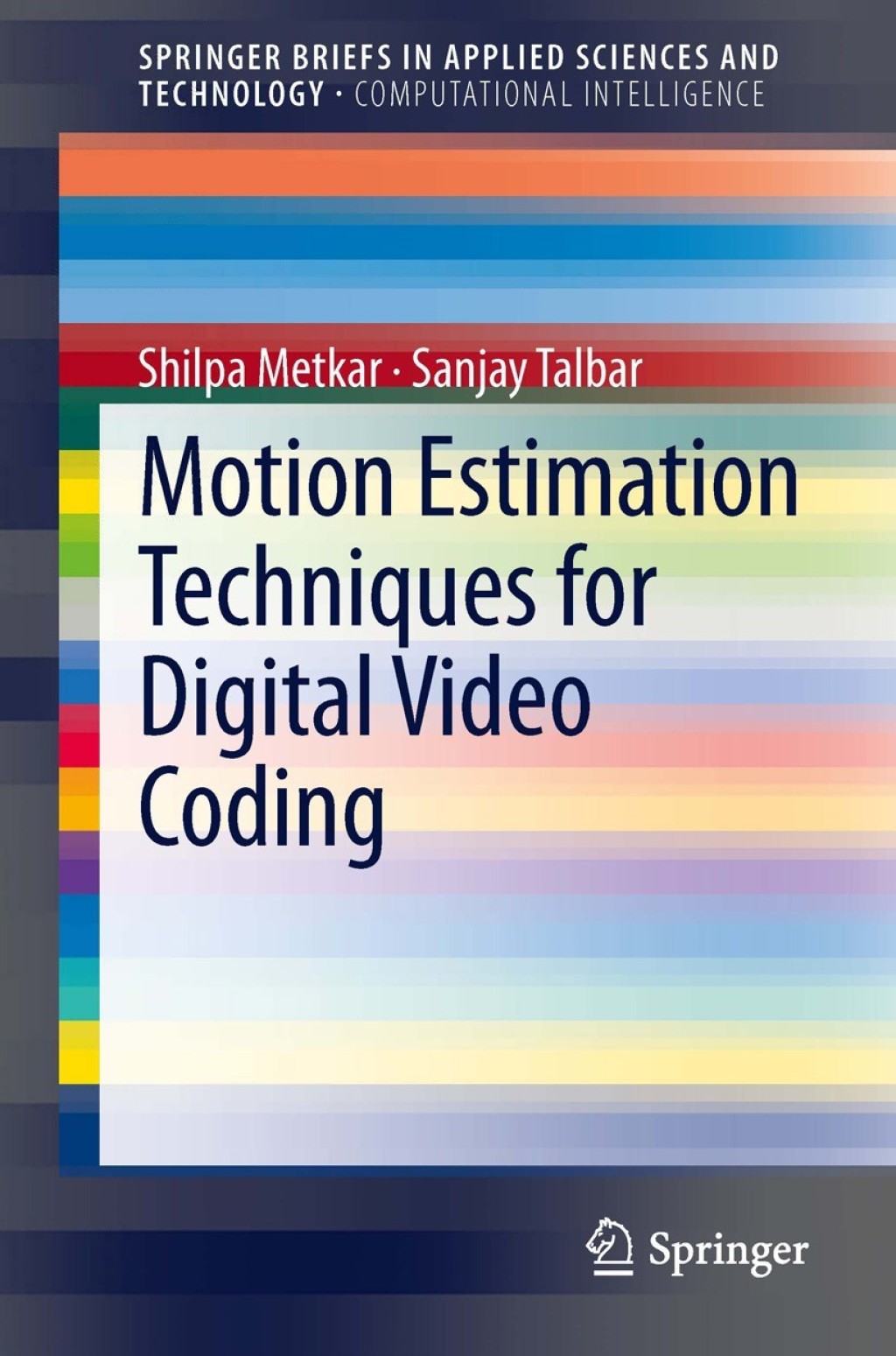 Motion Estimation Techniques for Digital Video Coding  â€“ PDF/EPUB Version Downloadable