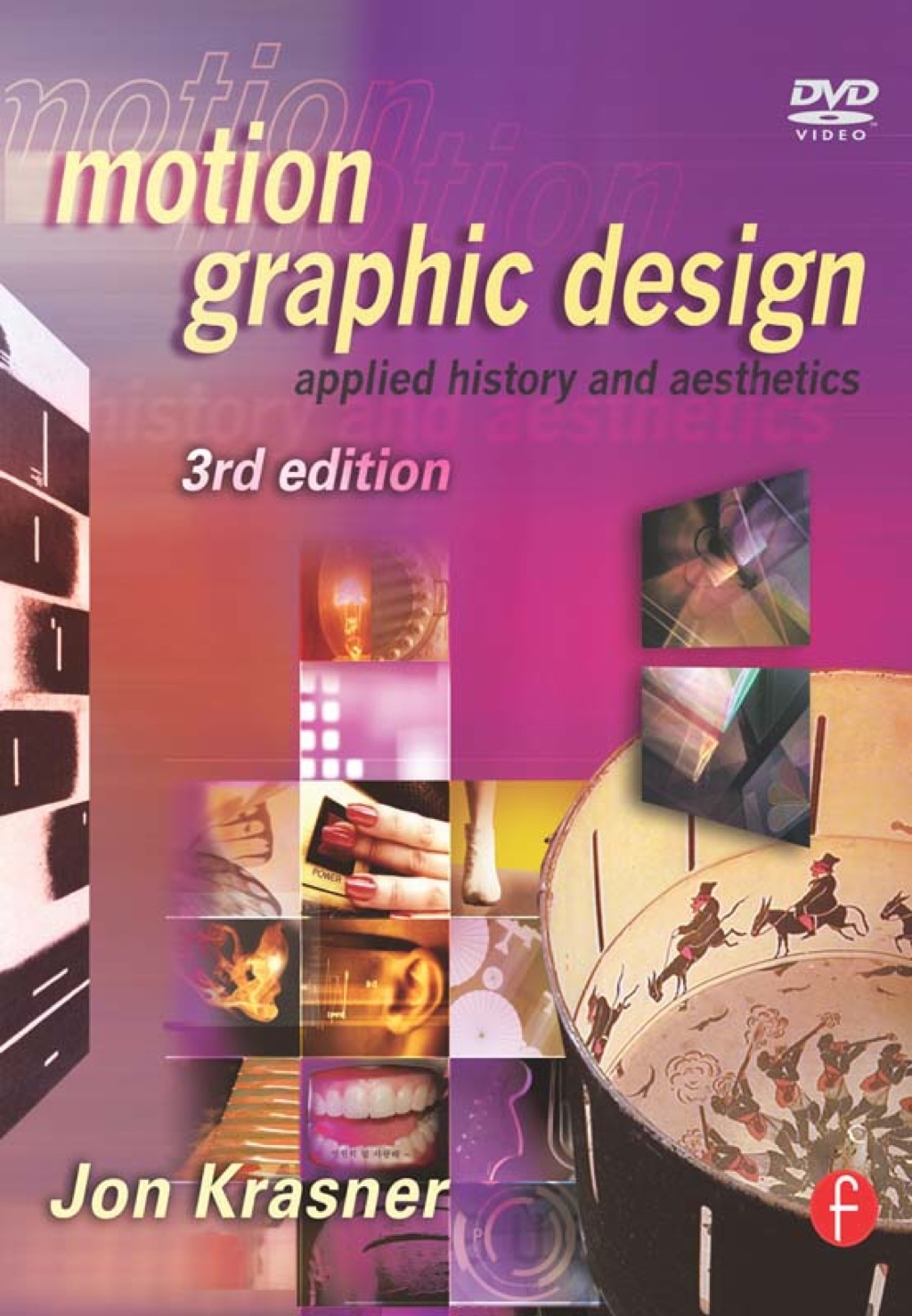 Motion Graphic Design Applied History and Aesthetics 3rd Edition â€“ PDF/EPUB Version Downloadable