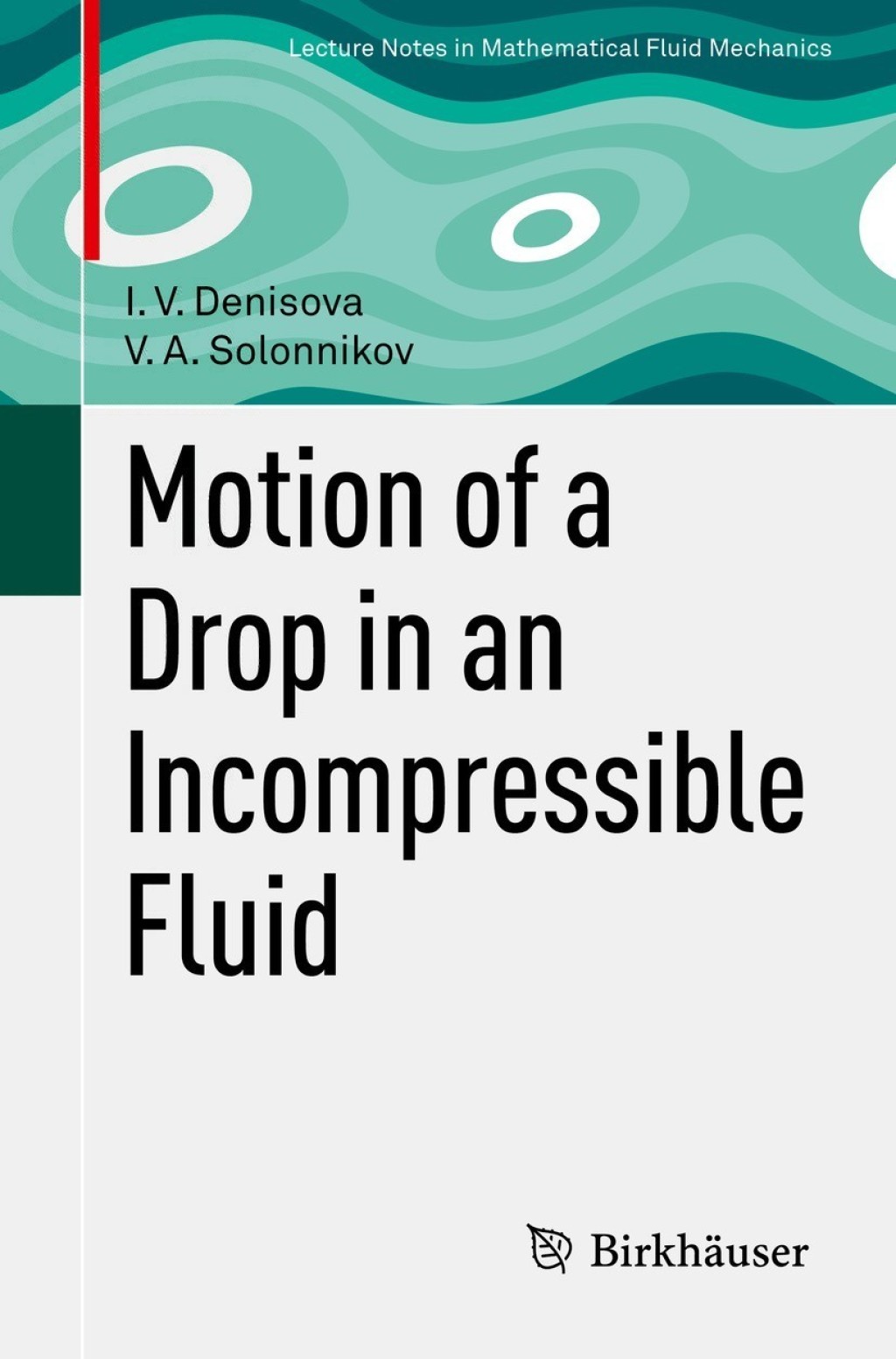 Motion of a Drop in an Incompressible Fluid  â€“ PDF/EPUB Version Downloadable