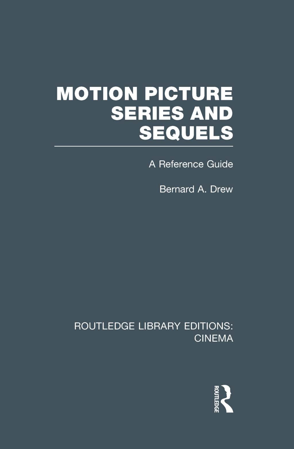 Motion Picture Series and Sequels A Reference Guide 1st Edition â€“ PDF/EPUB Version Downloadable