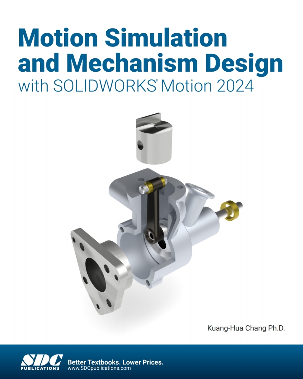 Motion Simulation and Mechanism Design with SOLIDWORKS Motion 2024 13th Edition â€“ PDF/EPUB Version Downloadable