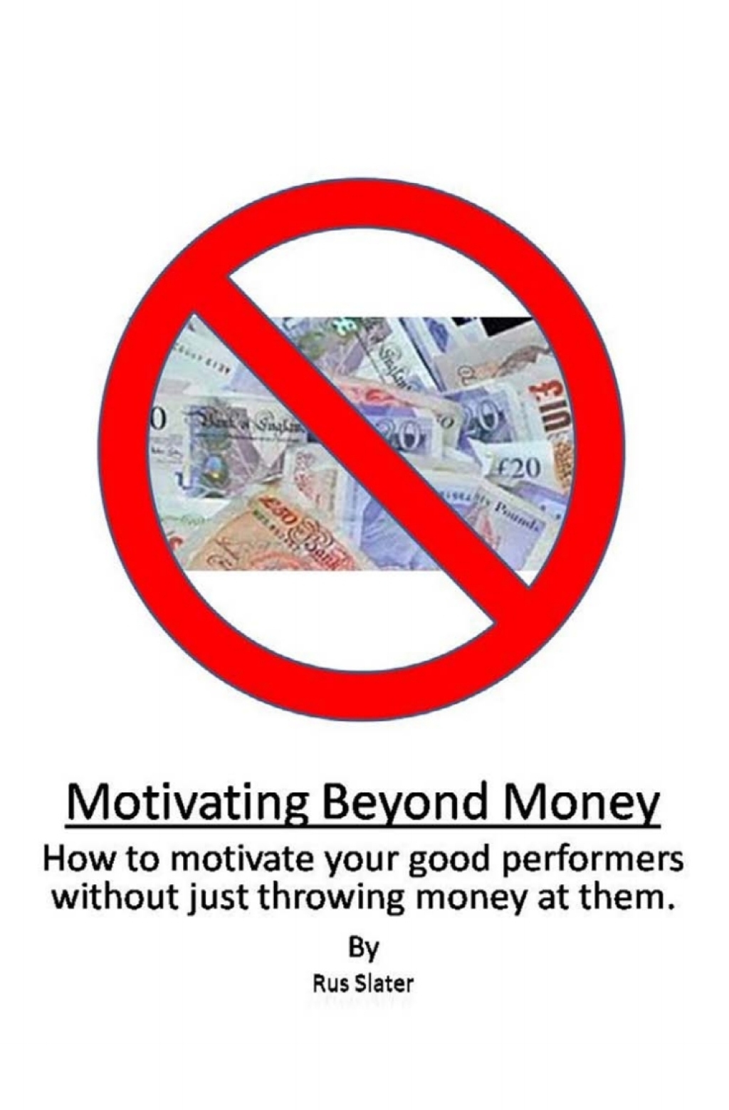 Motivating Beyond Money 1st Edition - (PDF/EPUB Version)