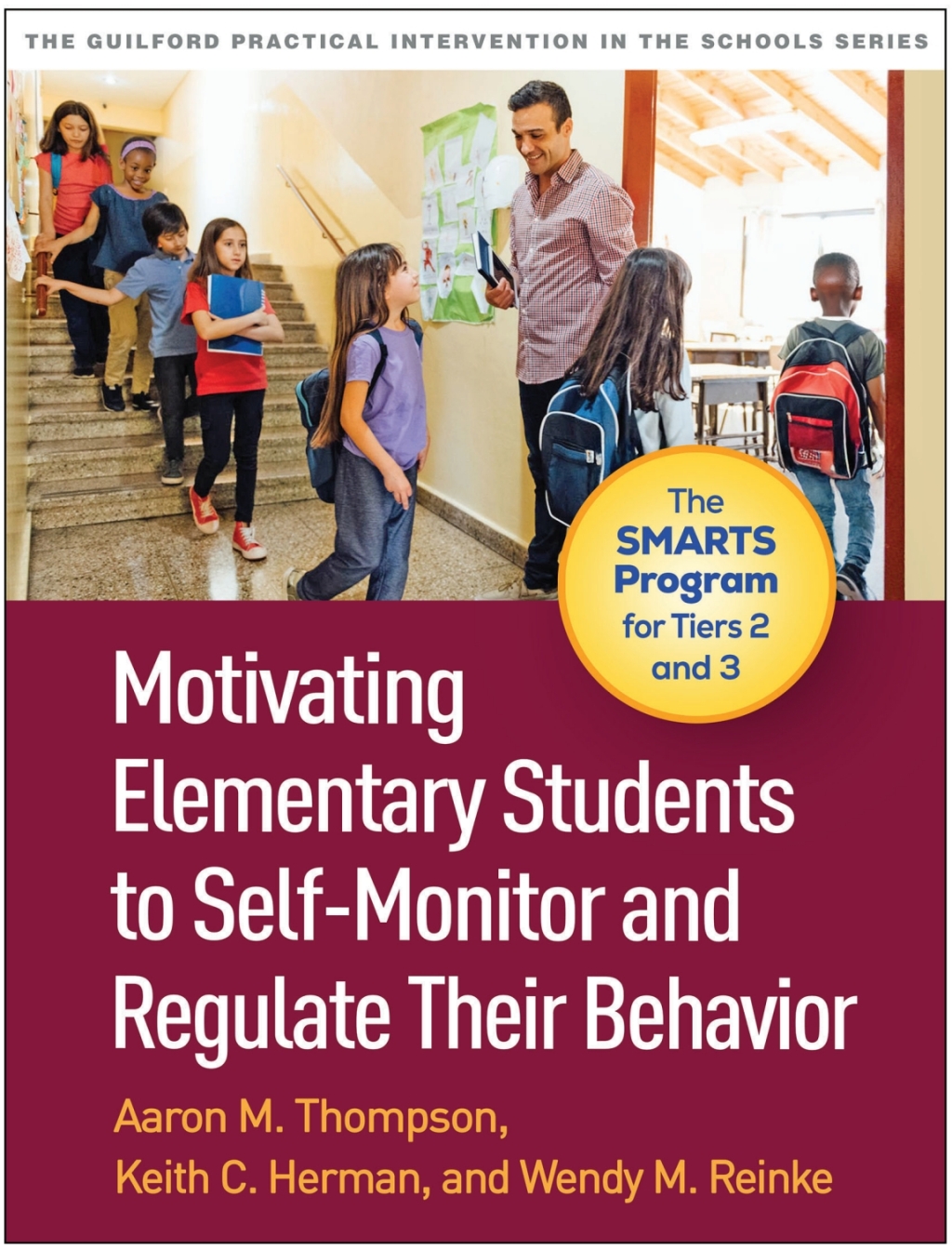 Motivating Elementary Students to Self-Monitor and Regulate Their Behavior The SMARTS Program for Tiers 2 and 3  â€“ PDF/EPUB Version Downloadable
