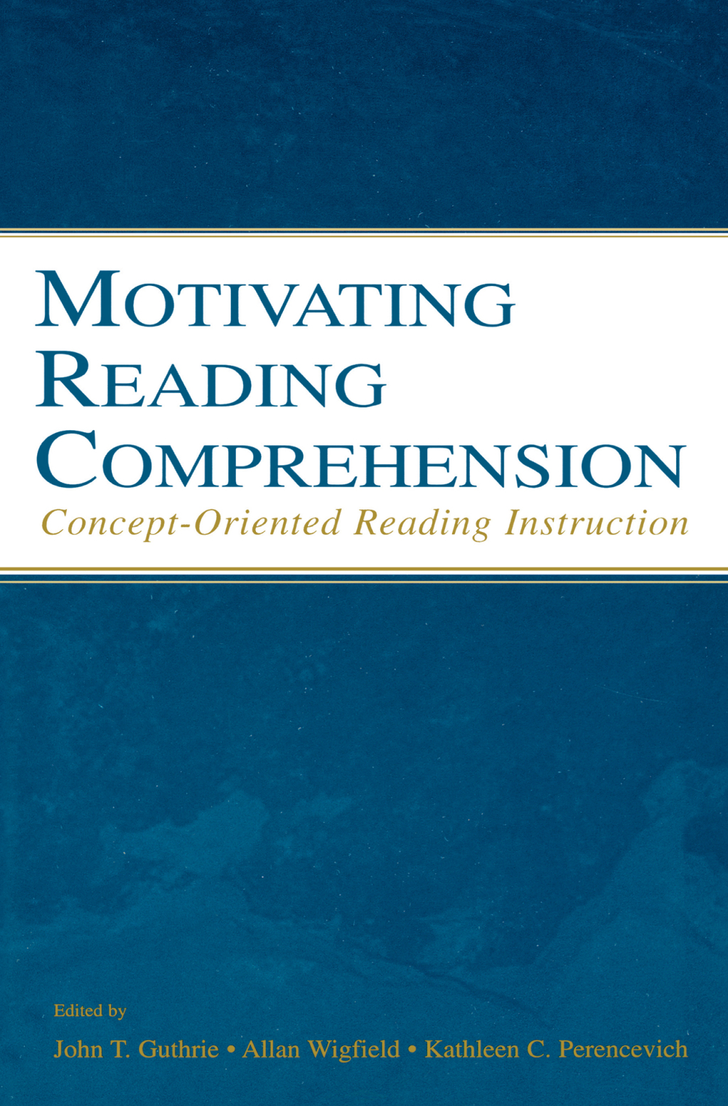 Motivating Reading Comprehension Concept-Oriented Reading Instruction 1st Edition â€“ PDF/EPUB Version Downloadable
