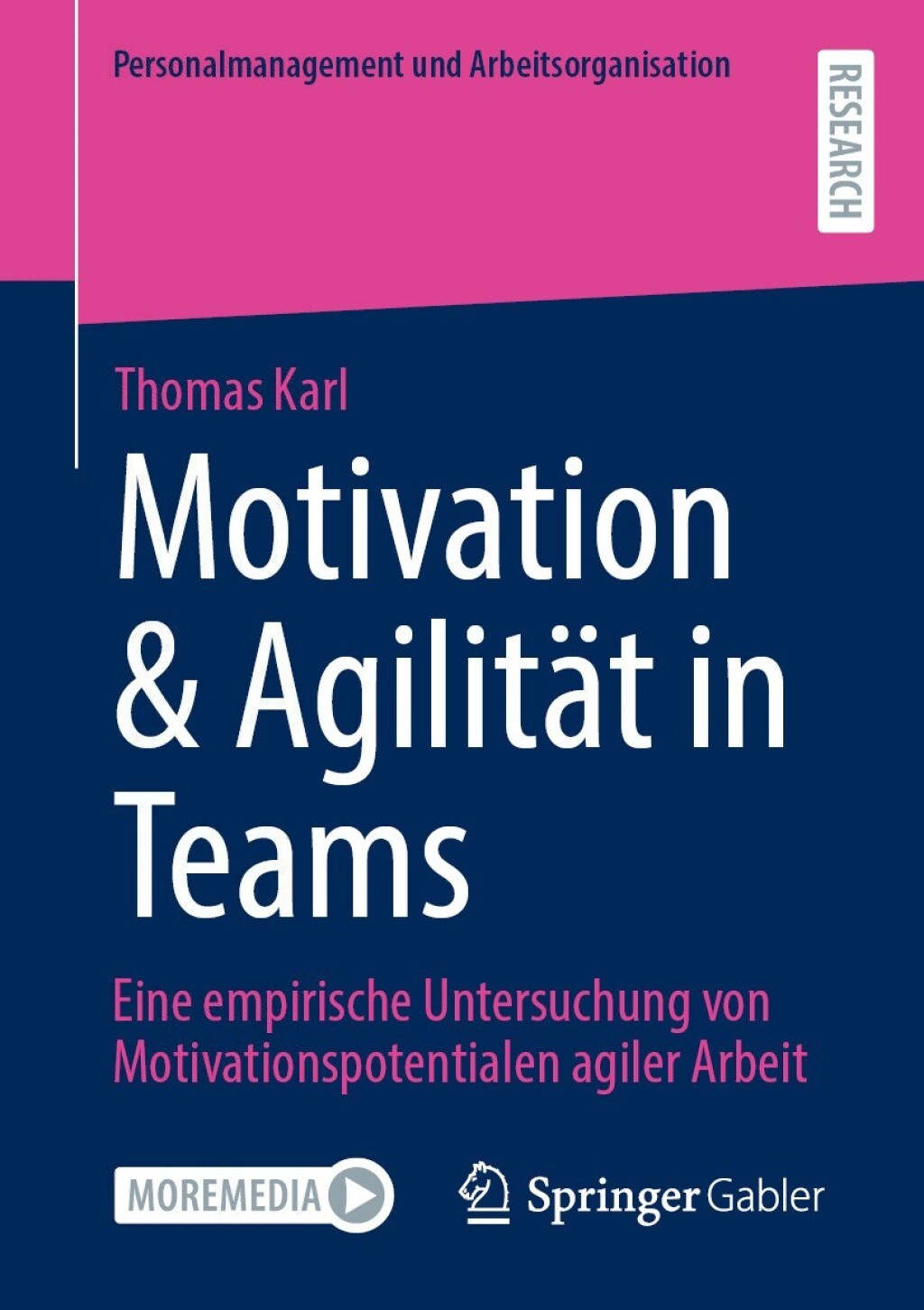 Motivation & AgilitÃ¤t in Teams Eine empirische Untersuchung von Motivationspotentialen agiler Arbeit  â€“ PDF/EPUB Version Downloadable
