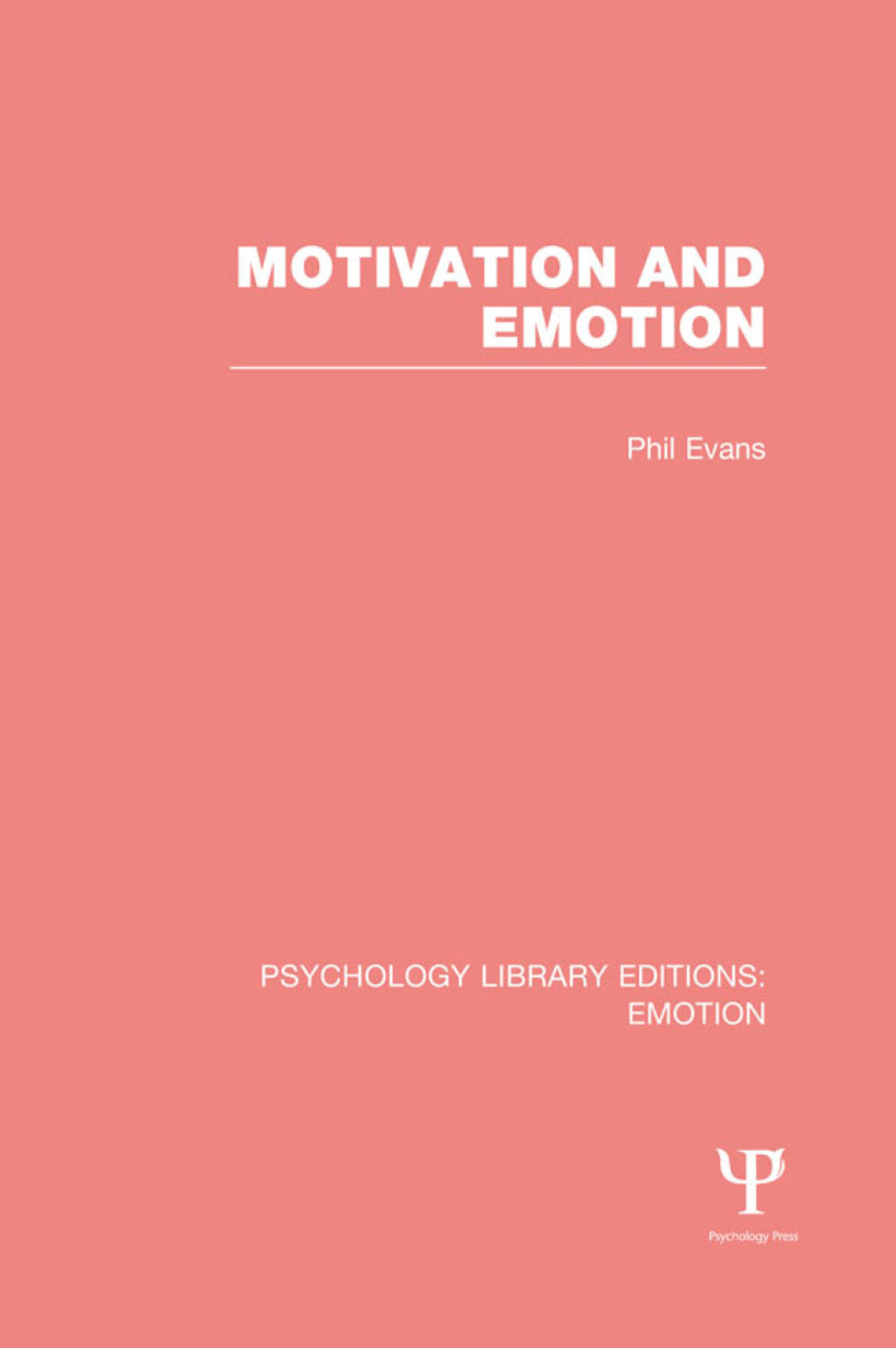 Motivation and Emotion (PLE: Emotion) 1st Edition â€“ PDF/EPUB Version Downloadable